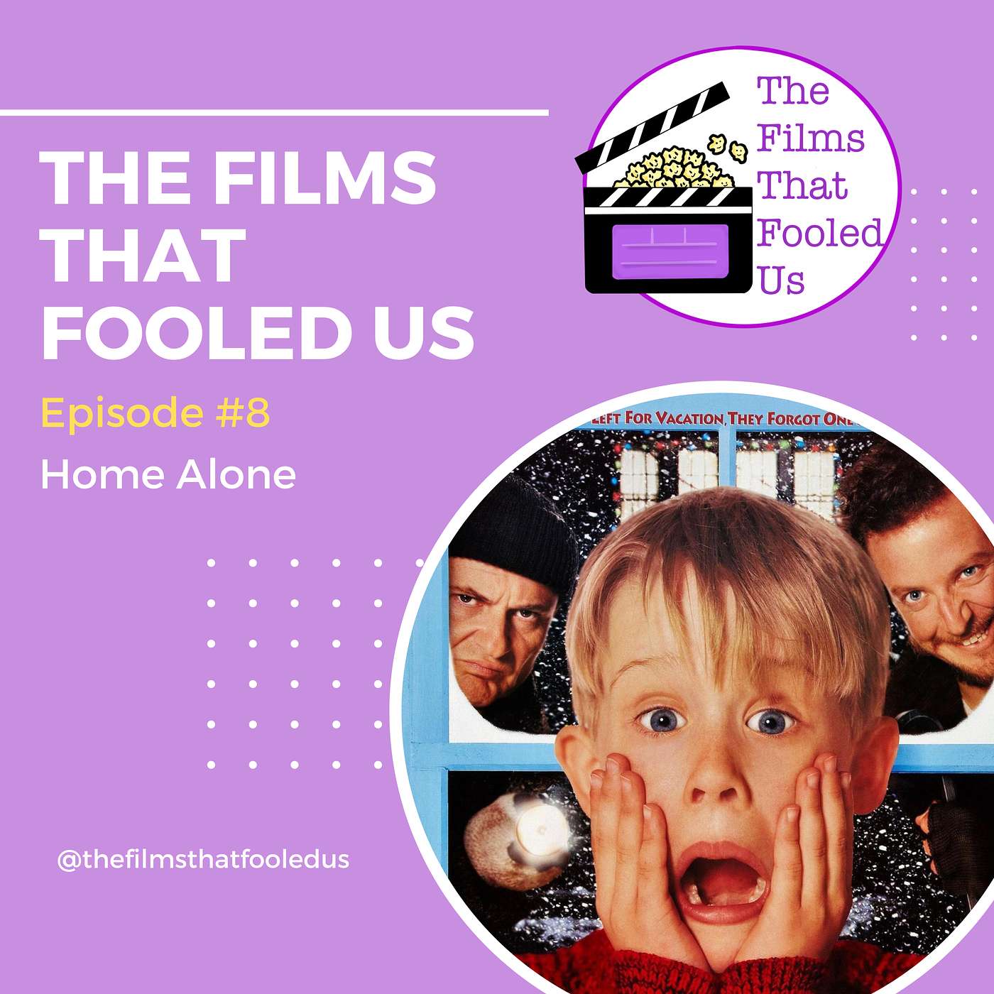 The Film's That Fooled Us Ep. 8 Home Alone