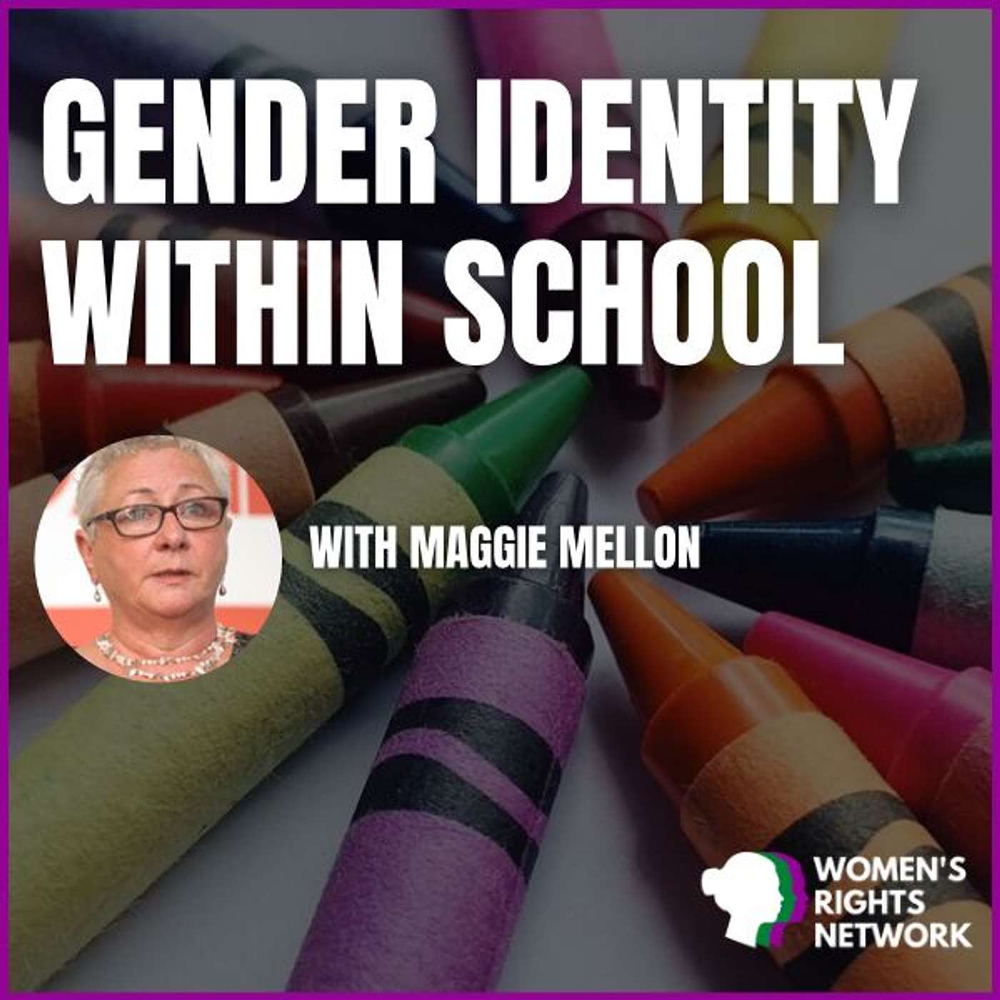 Gender Identity within schools with Maggie Mellon