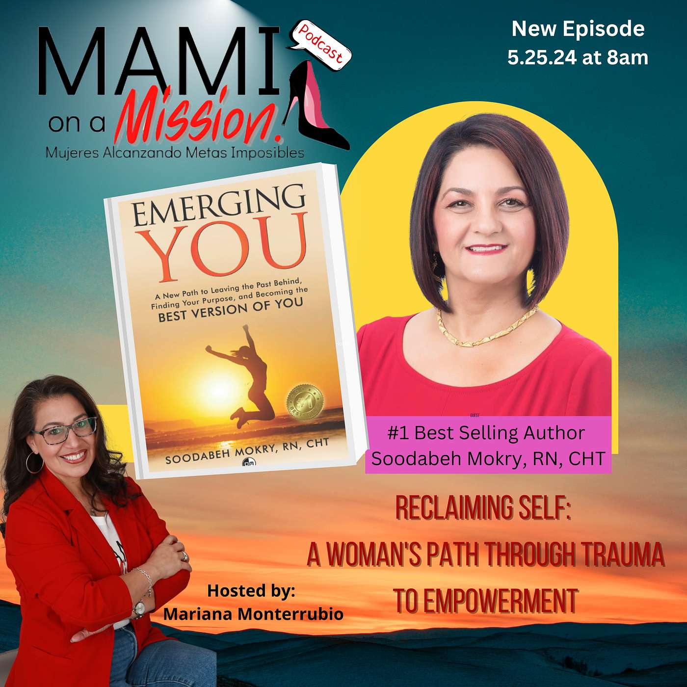MAMI on a Mission Podcast - Mujeres Alcanzando Metas Imposibles