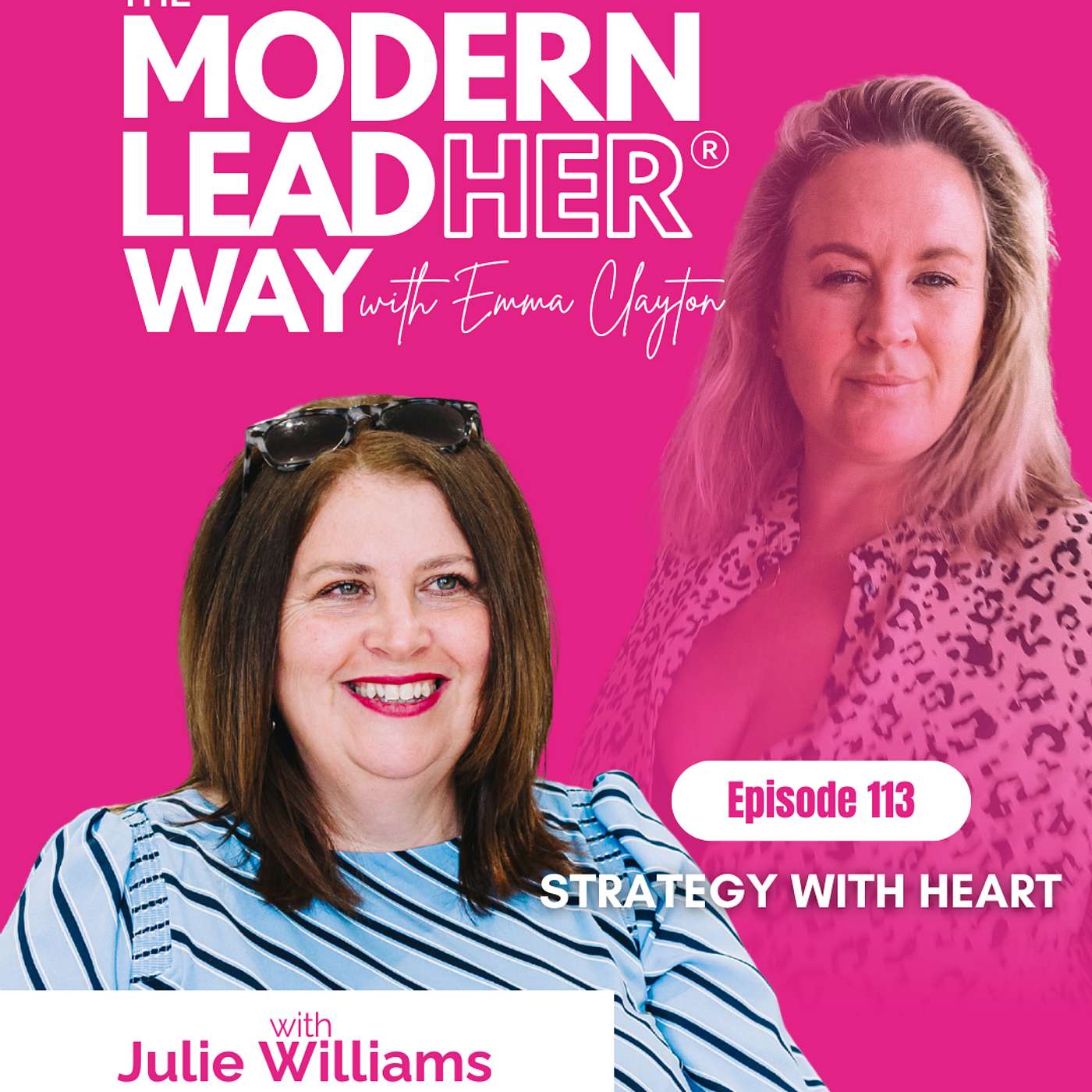 [113] Strategy With A Warm Heart with Julie Williams