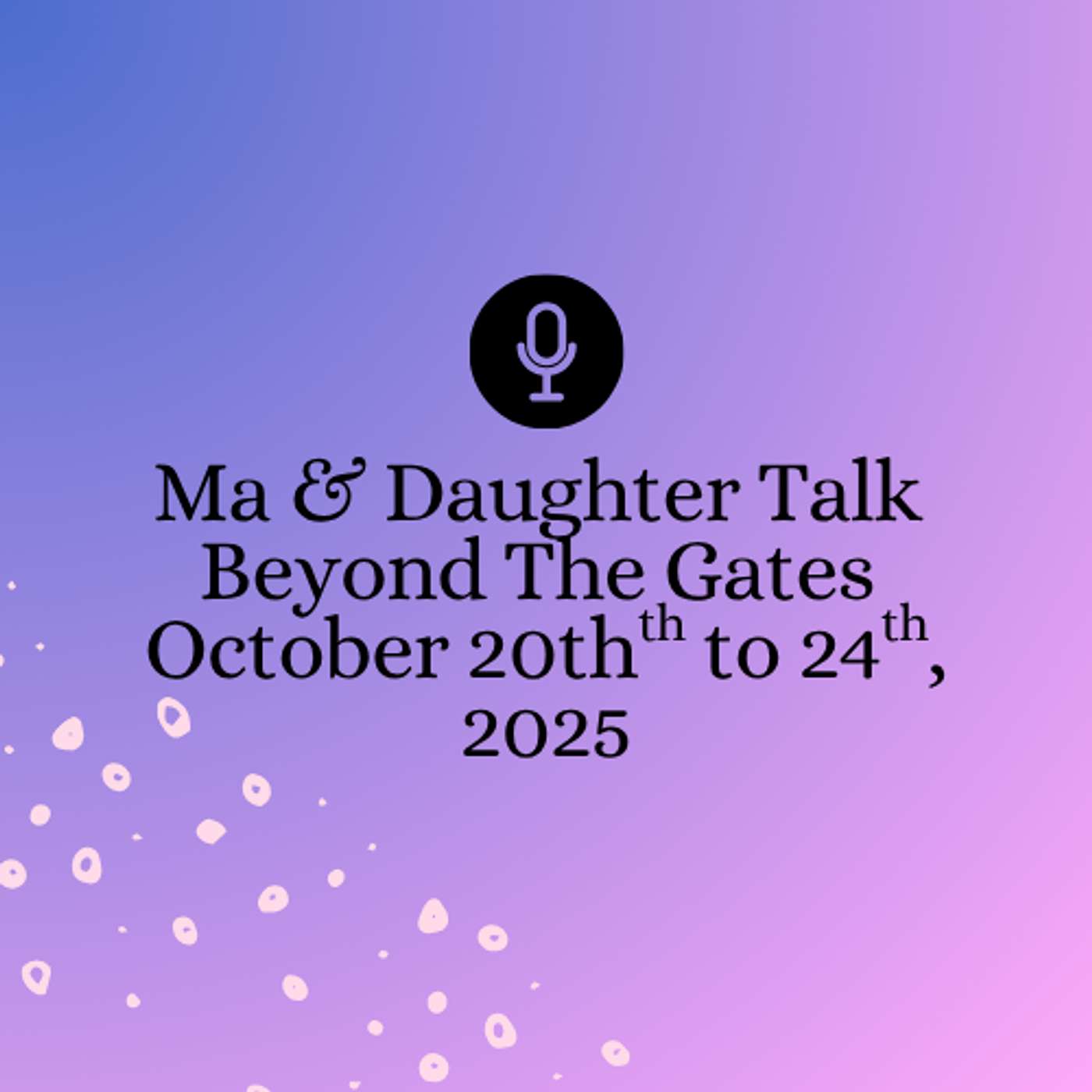Wives Not Playing and Deflating Egos | Beyond The Gates October 20th to 24th, 2025