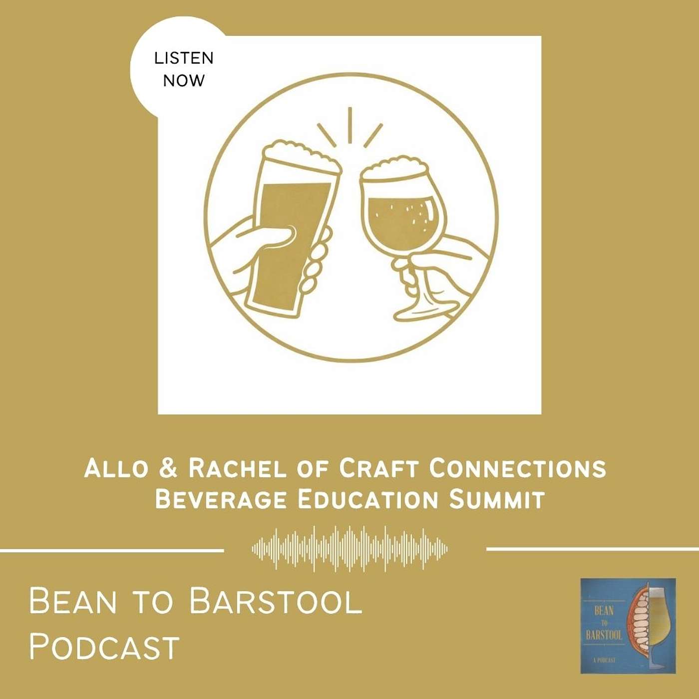 Allo & Rachel of Craft Connections Beverage Education Summit episode artwork