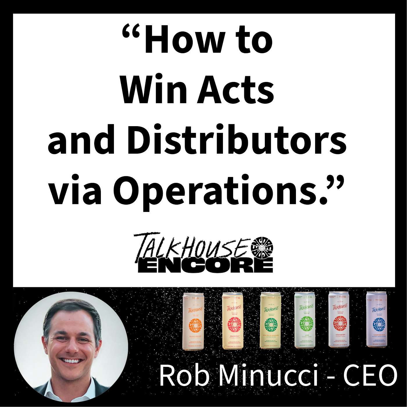 How RTD Brands Really Scale 🍺 Data, Ops & Sales with Rob Minucci at TalkHouse Encore How RTD Brands Really Scale 🍺 Data, Ops & Sales with Rob Minucci at TalkHouse Encore