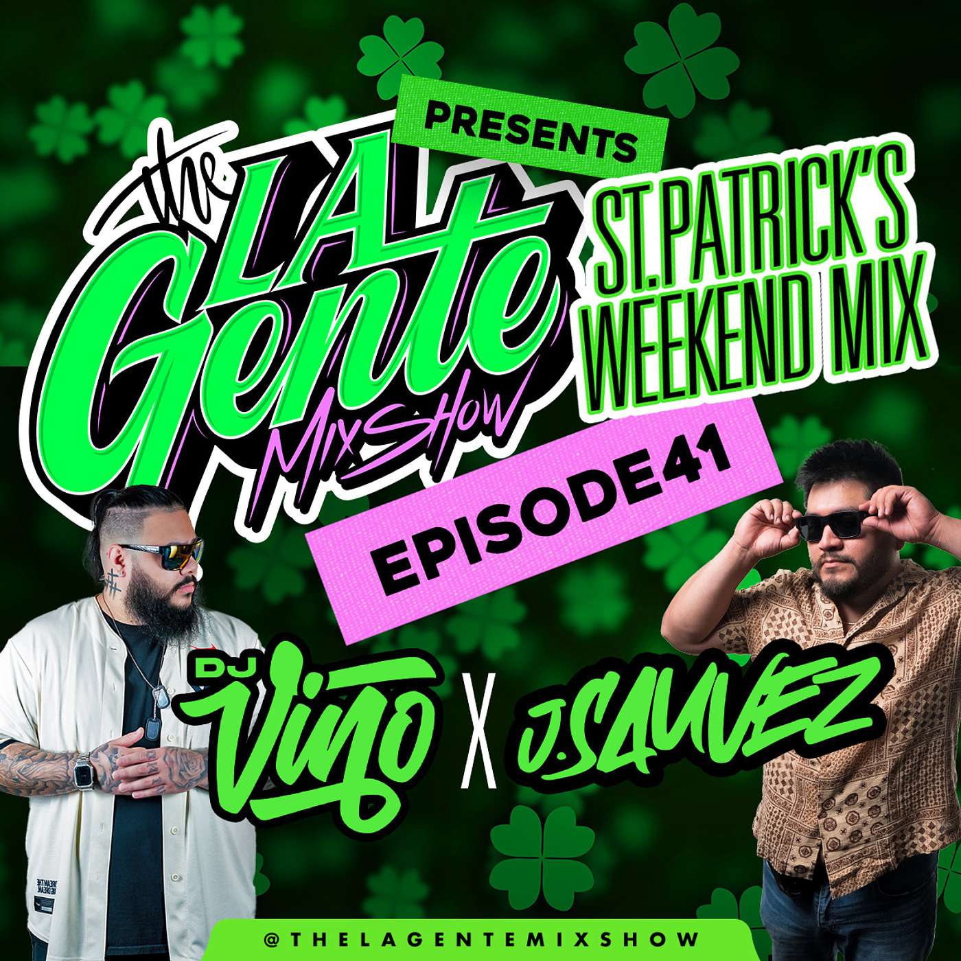 La Gente Mix Show Ep41 Feat. J Sauvez