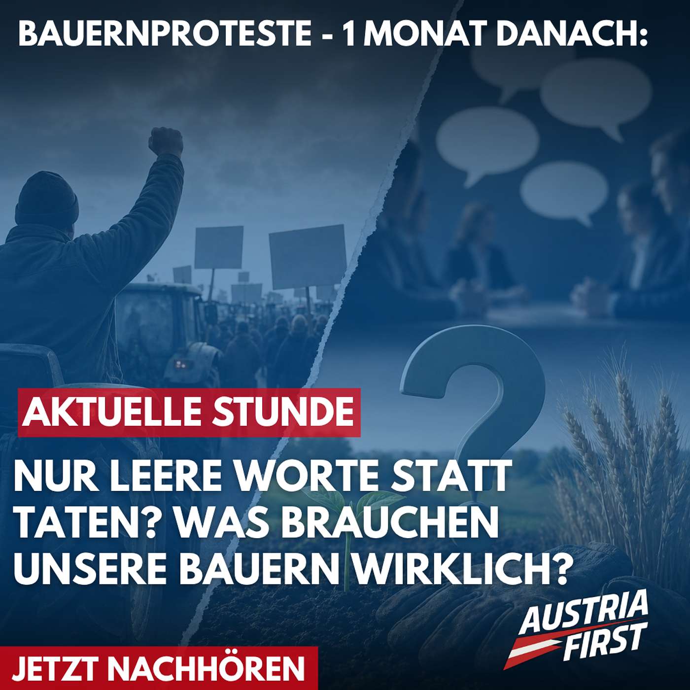 Ein Monat nach Protesten: Bauern werden von dieser Regierung im Stich gelassen! – Aktuelle Stunde episode artwork