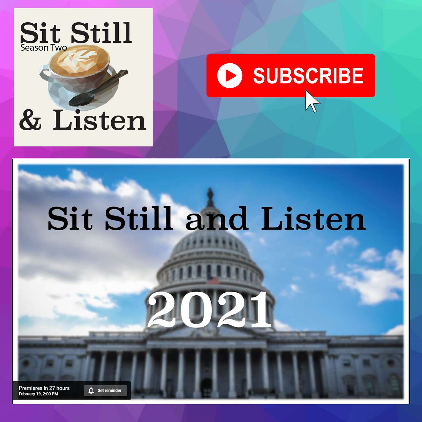Sit Still and Listen!