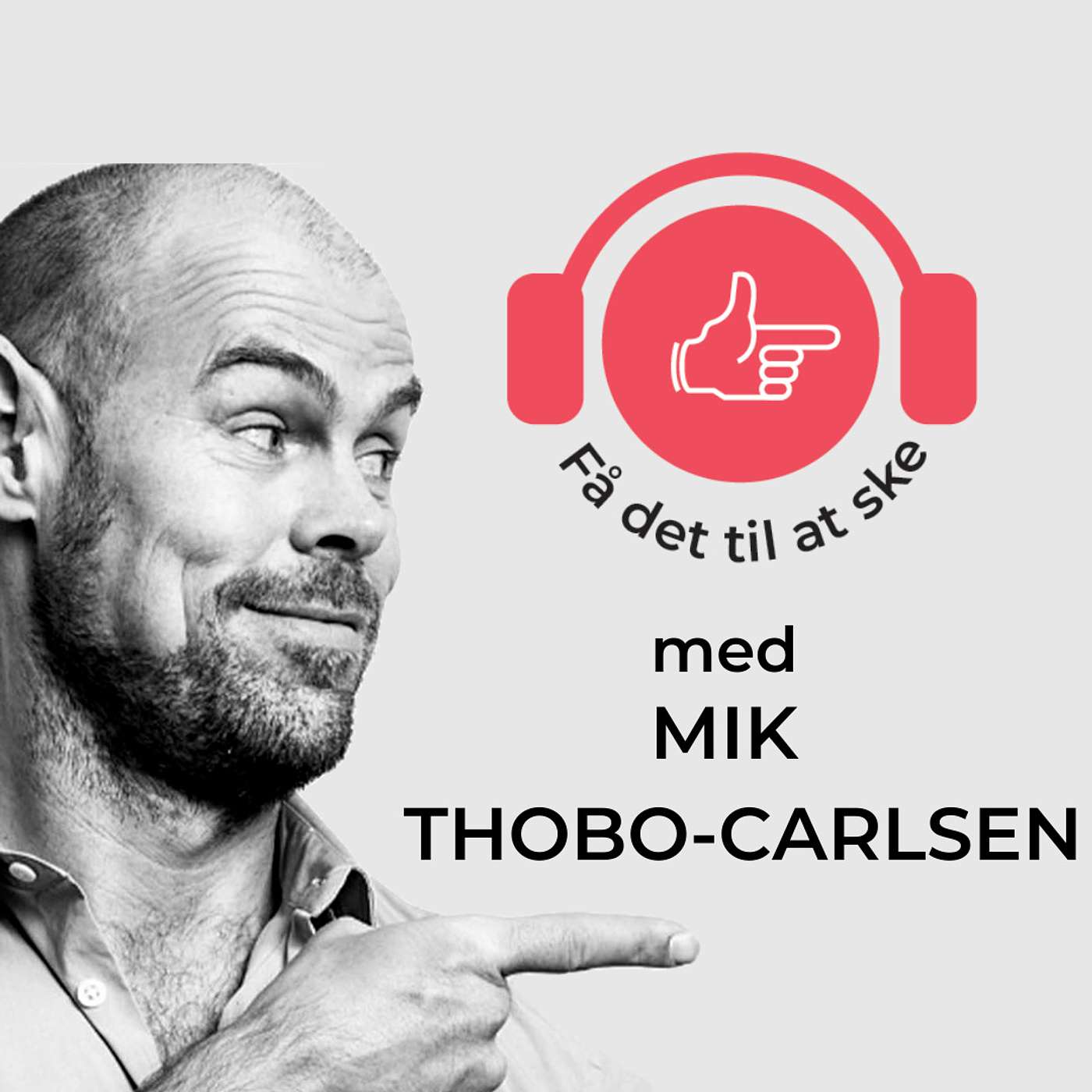 #6 Få Det Til At Ske med Mik Thobo-Carlsen og Mindpool episode artwork