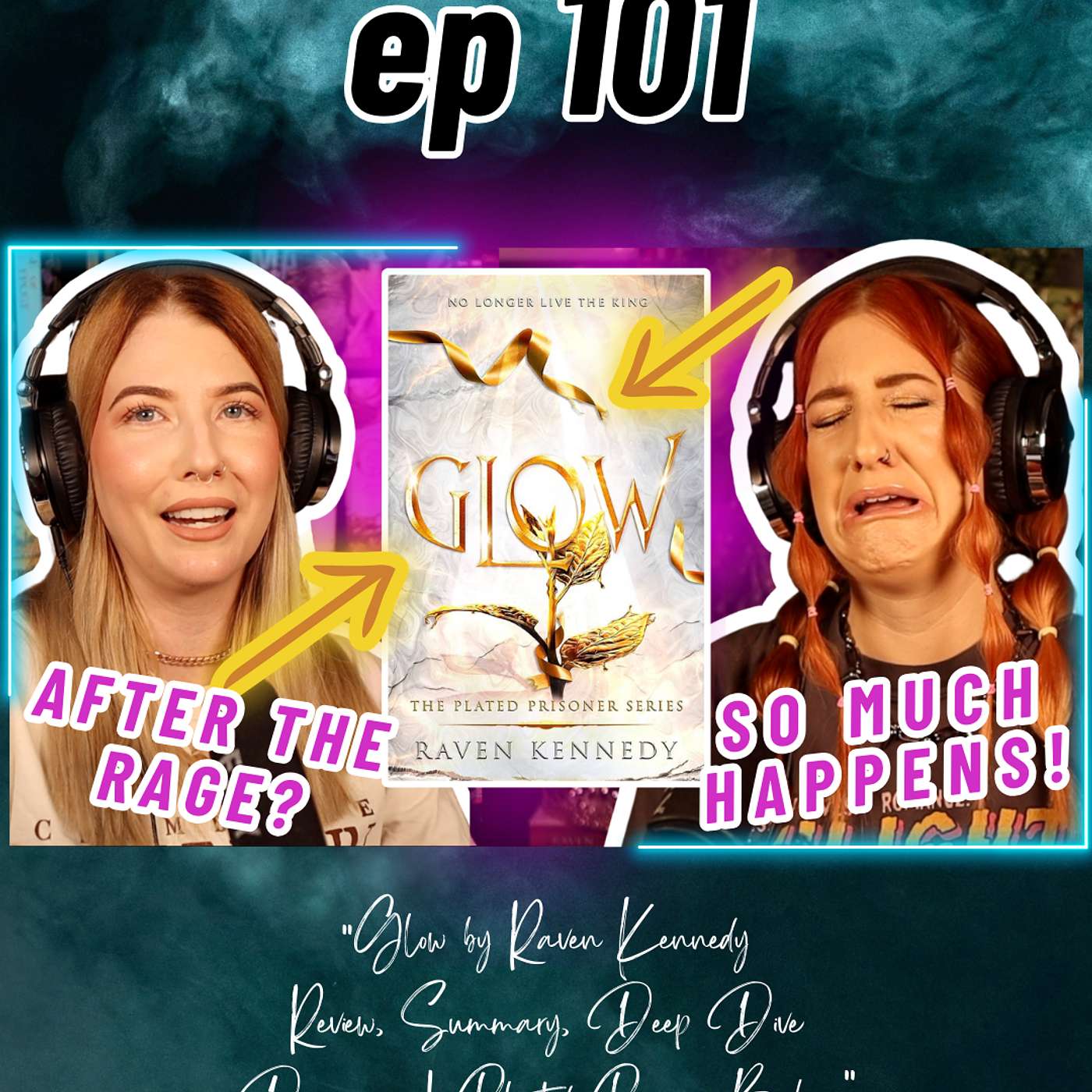 Ep 101 Glow by Raven Kennedy Review, Summary, Deep Dive Discussion | Plated Prisoner Book 4 episode artwork