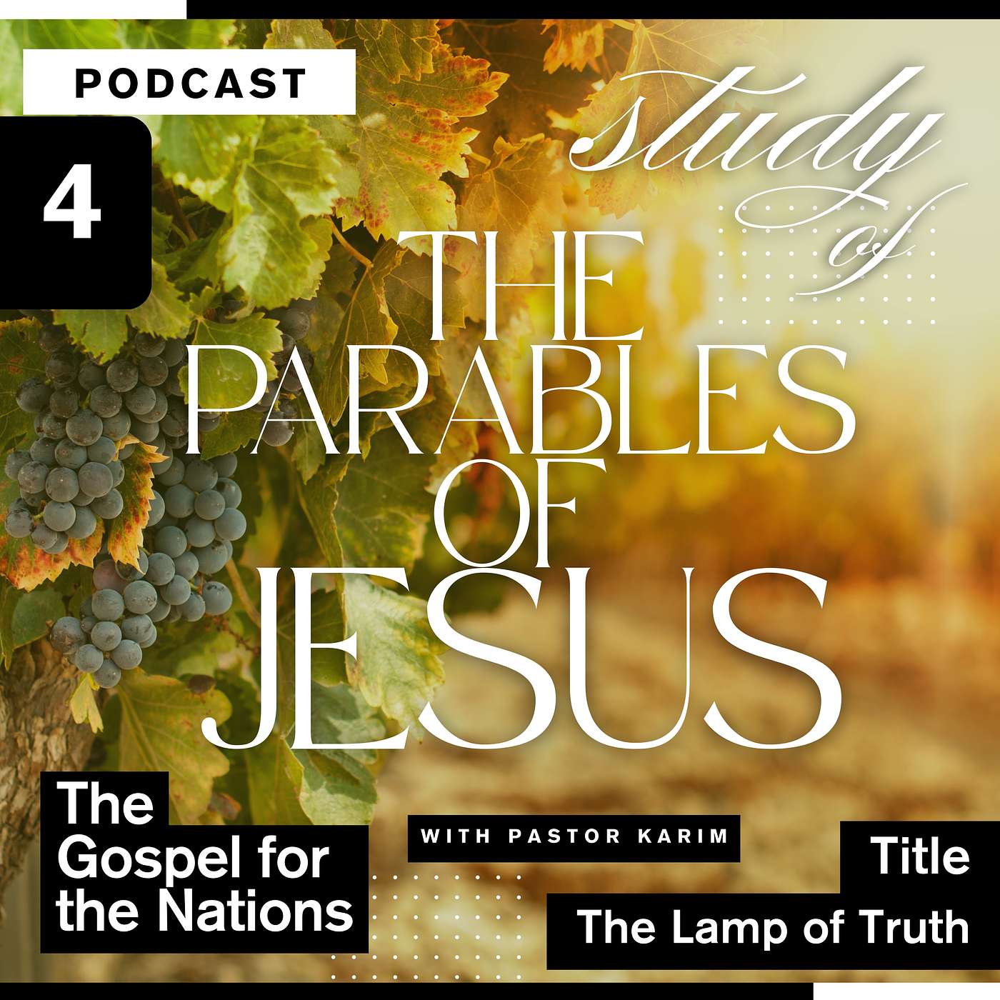 The Parables of Jesus - The Lamp of Truth