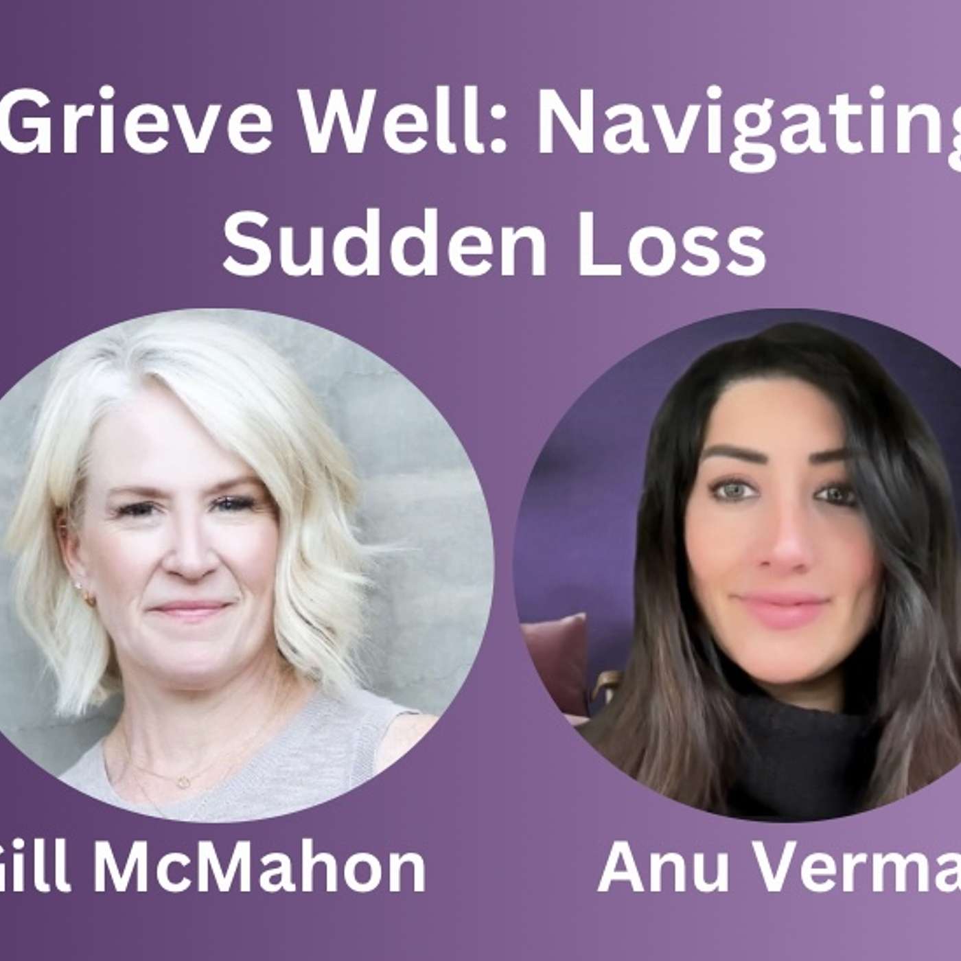 Breaking Free: Healing Trauma and Navigating Sudden Loss After Gun Violence with Jill McMahon