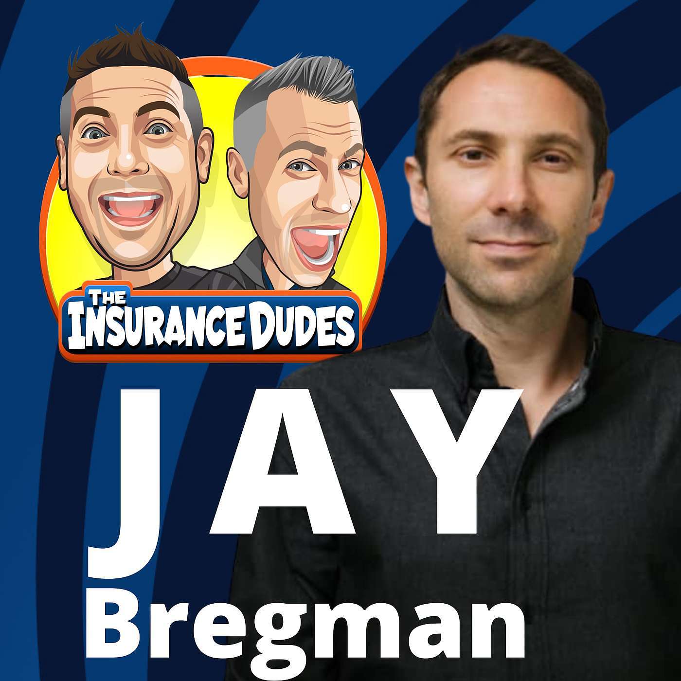 Making Insurance Simple with Jay Bregman Part 2 episode artwork