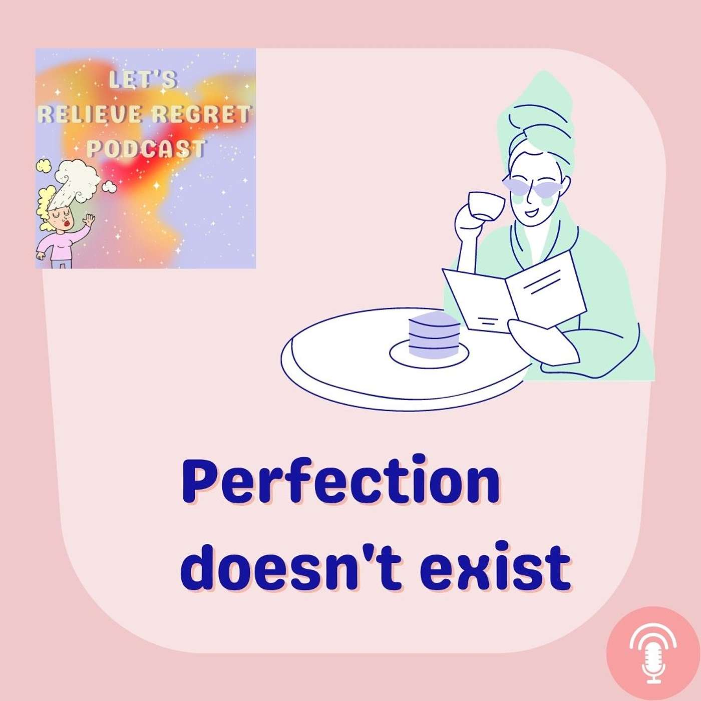 Let\'s Relieve Regret Podcast