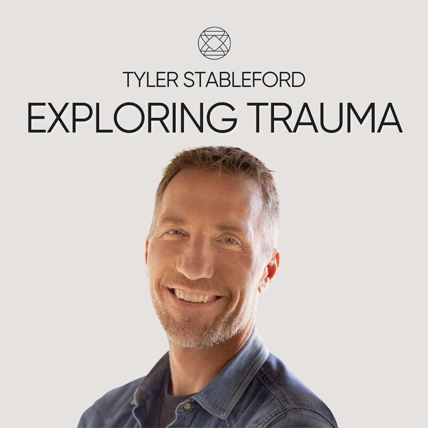 Exploring Trauma with Tyler Stableford