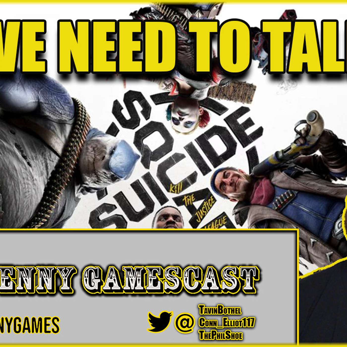 Why Suicide Squad Got Delayed - Two Penny Gamescast Ep. 138