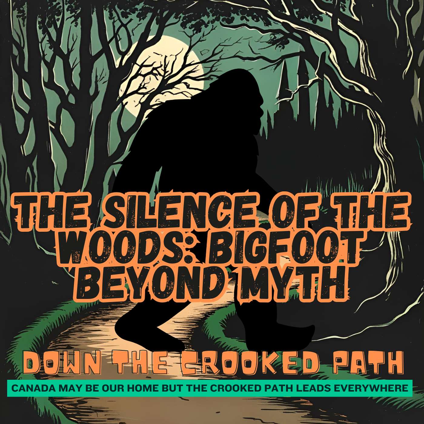 DTCP - The Silence of the Woods: Bigfoot Beyond Myth episode artwork