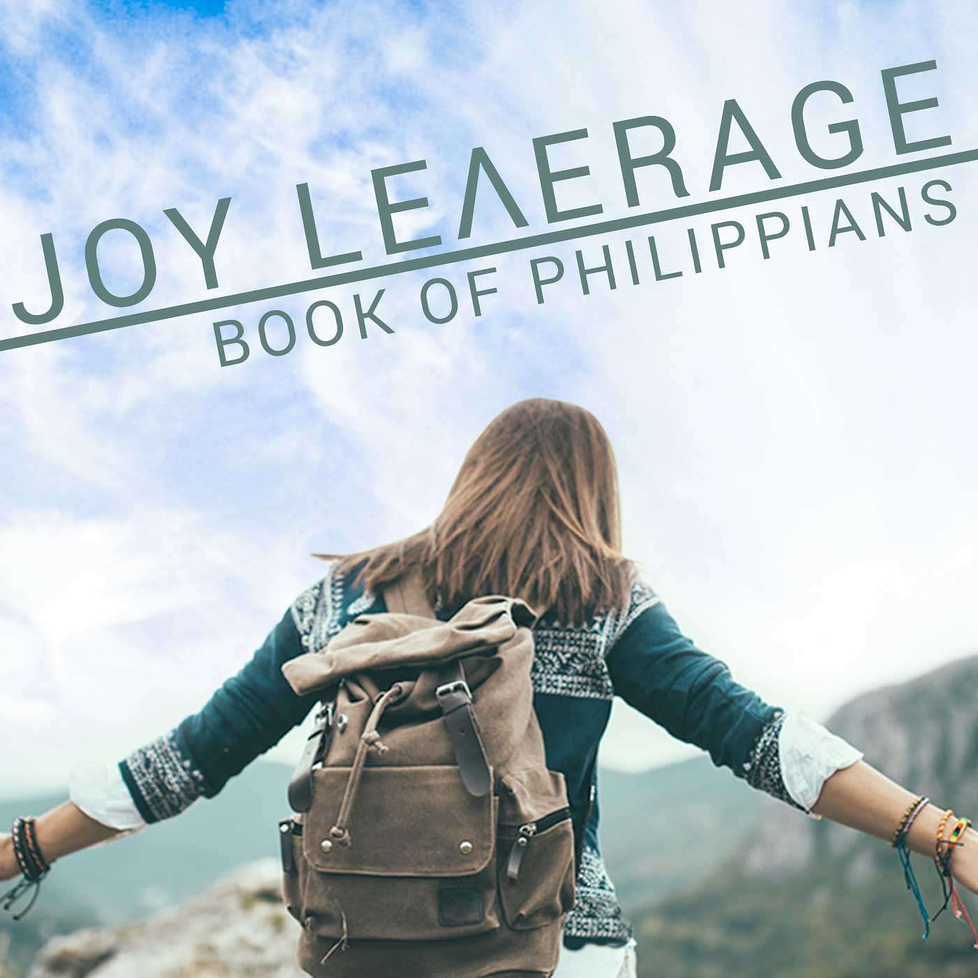 Leverage Point #2 - Heart-to-Heart Connection: Philippians 1:3-8 - Philippians: Joy Leverage episode artwork