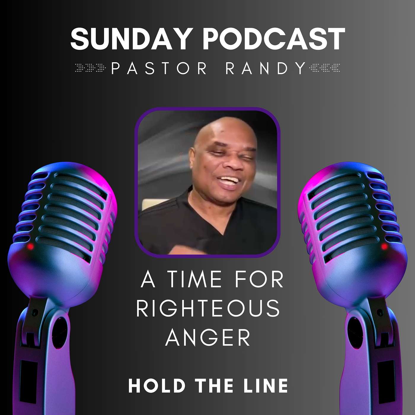PASTOR RANDY LIGHTBOURNE - A Time For Righteous Anger