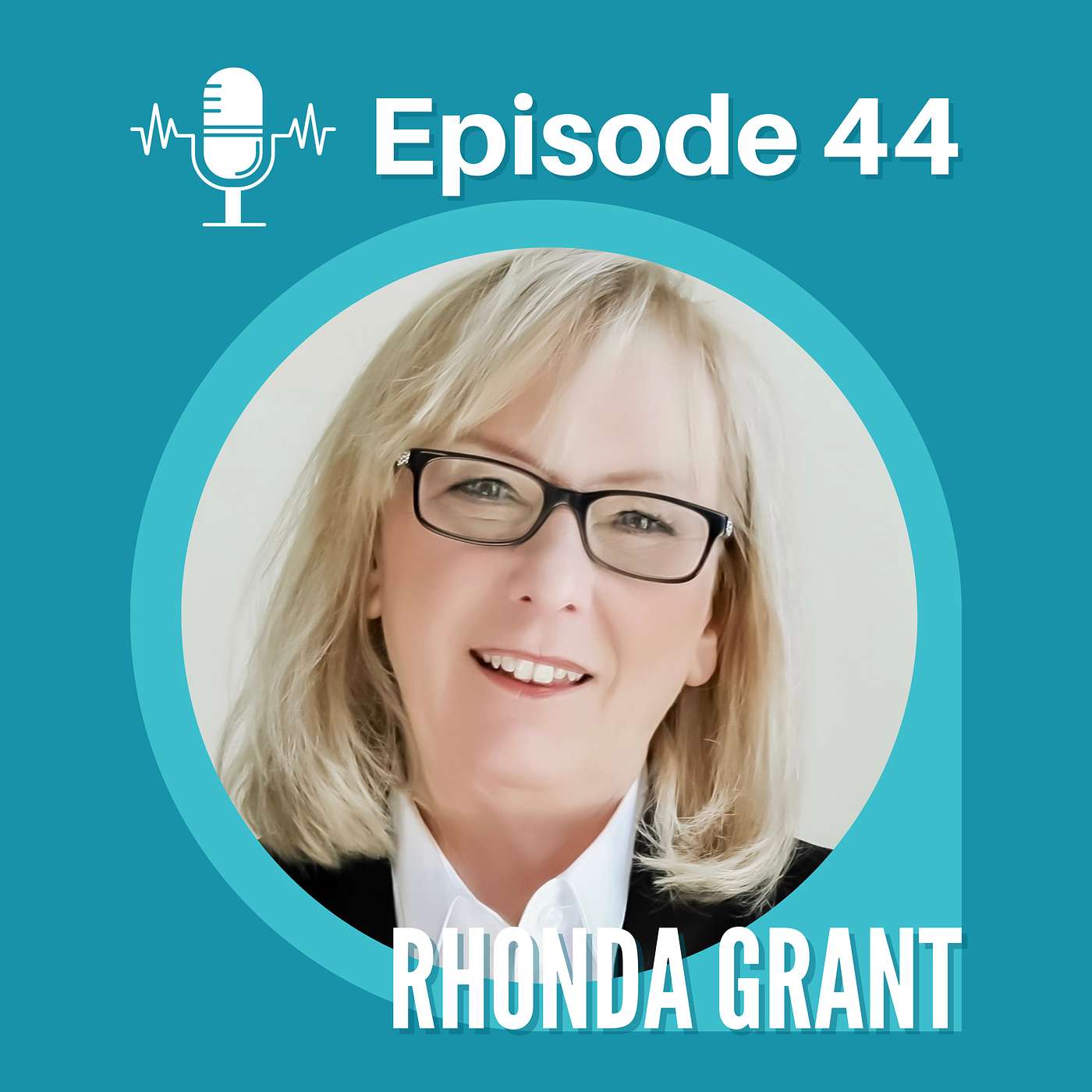 Connect With Your Soul With Rhonda Grant - Episode 44