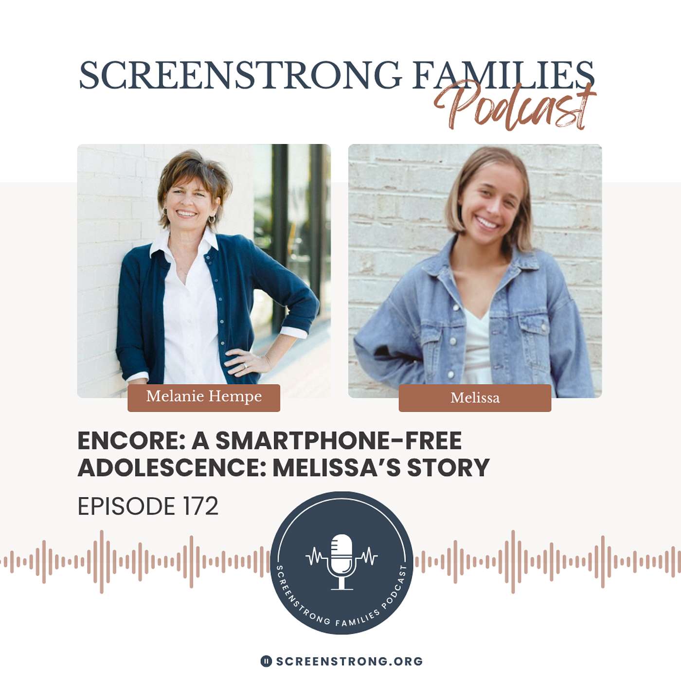 ENCORE: A Smartphone-Free Adolescence: Melissa’s Story (#172)