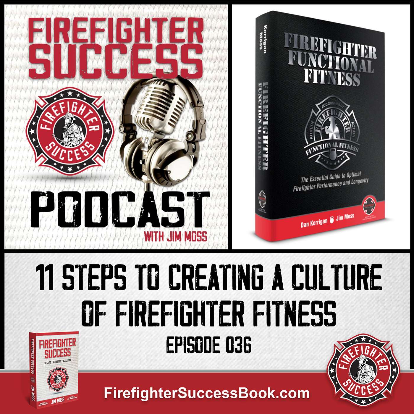 11 Steps To Creating a Culture of Firefighter Fitness (Dan Kerrigan) - 036