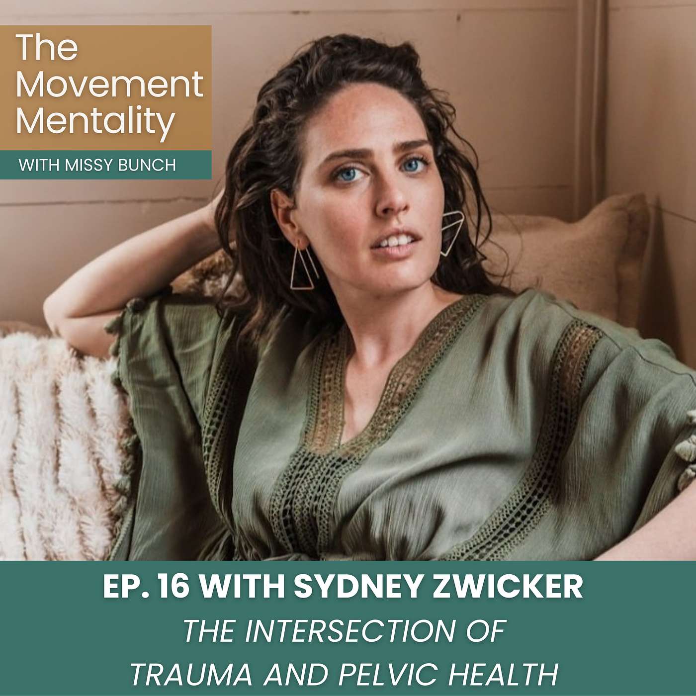 Ep. 16 - The Intersection of Trauma and Pelvic Health with Sydney Zwicker Ep. 16 - The Intersection of Trauma and Pelvic Health with Sydney Zwicker