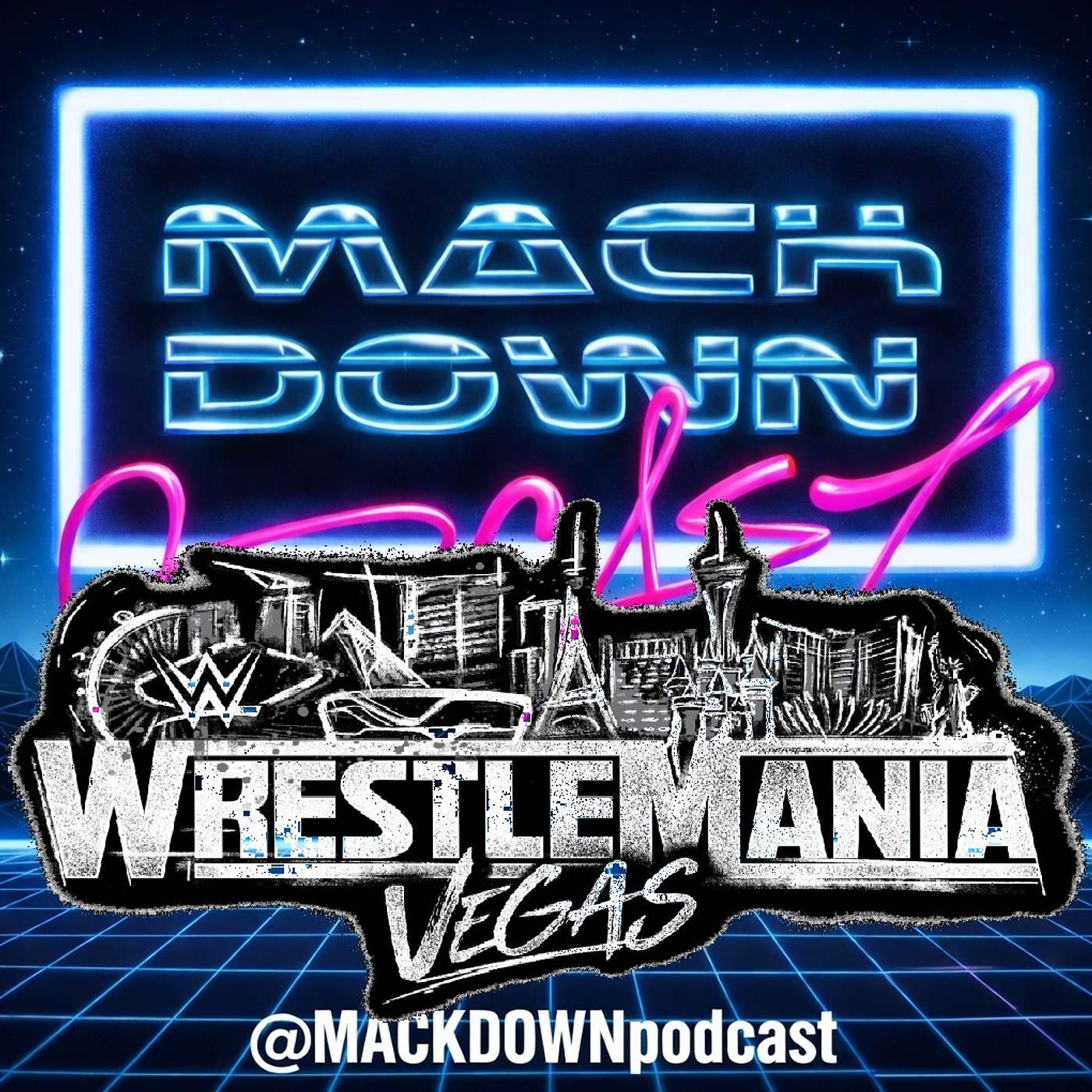 MACKDOWN Podcast: WRESTLEMANIA 42 RECAP SHOW... with ADDS 4.20.26 episode artwork