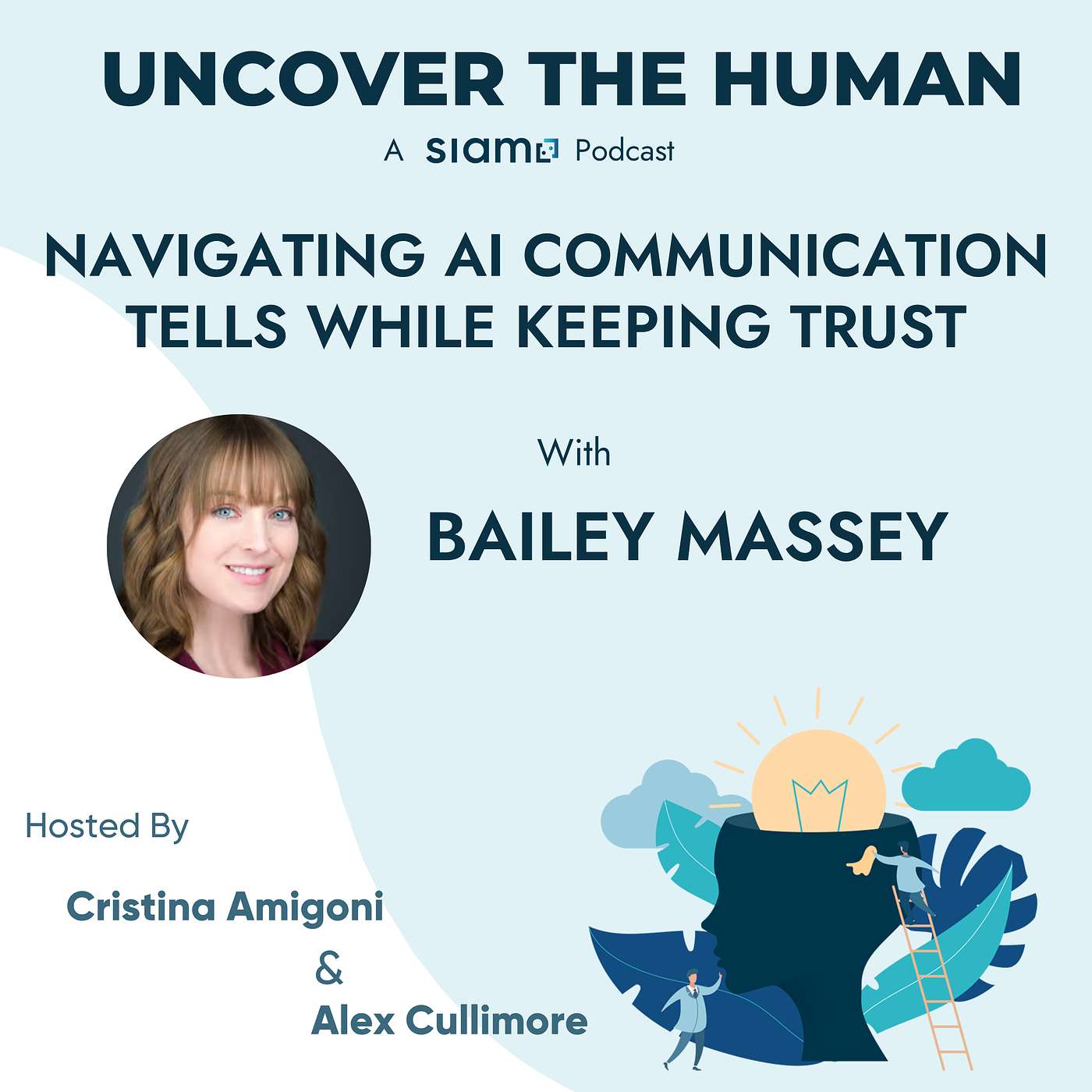 Navigating AI Communication Tells While Keeping Trust with Bailey Massey