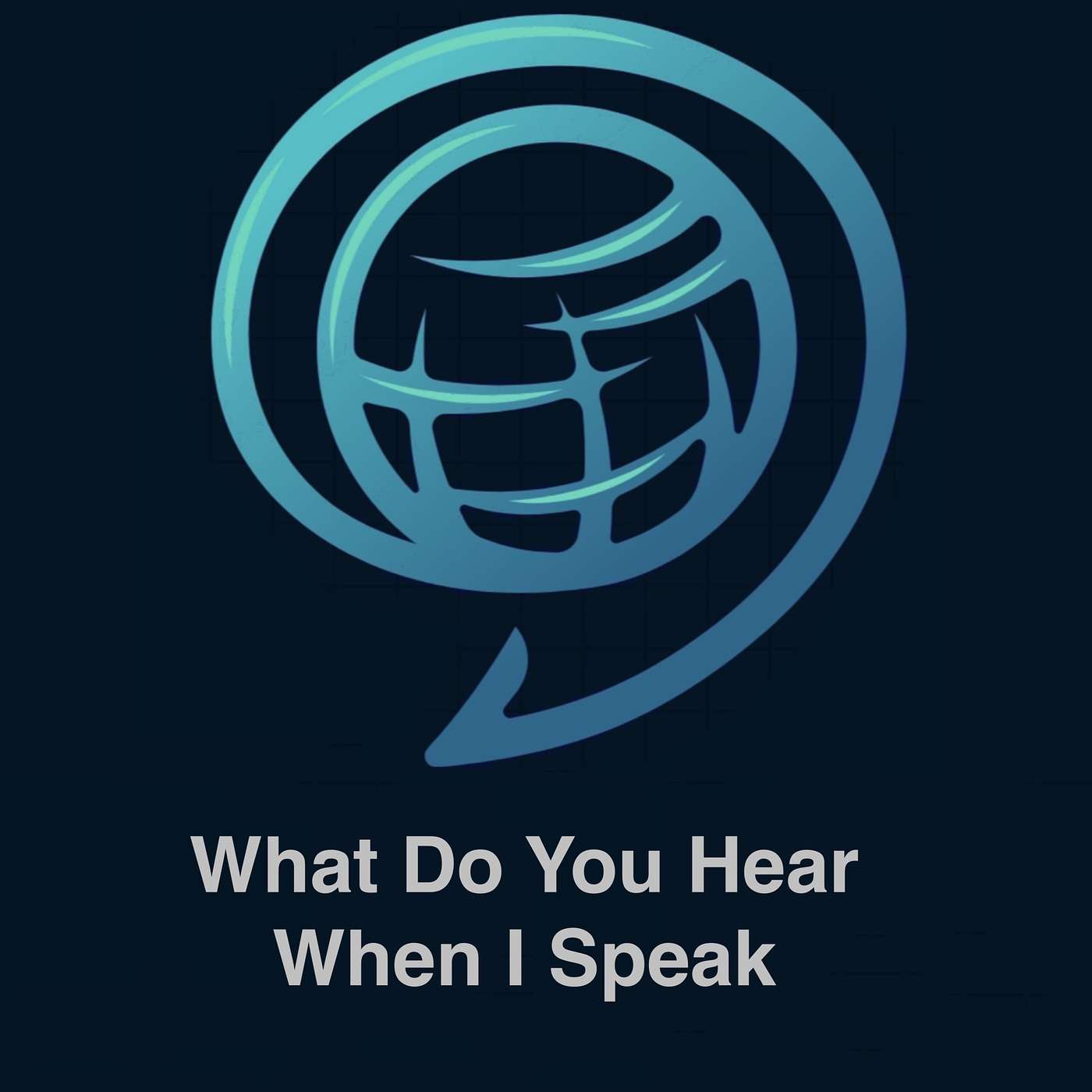 What Do You Hear When I Speak episode artwork
