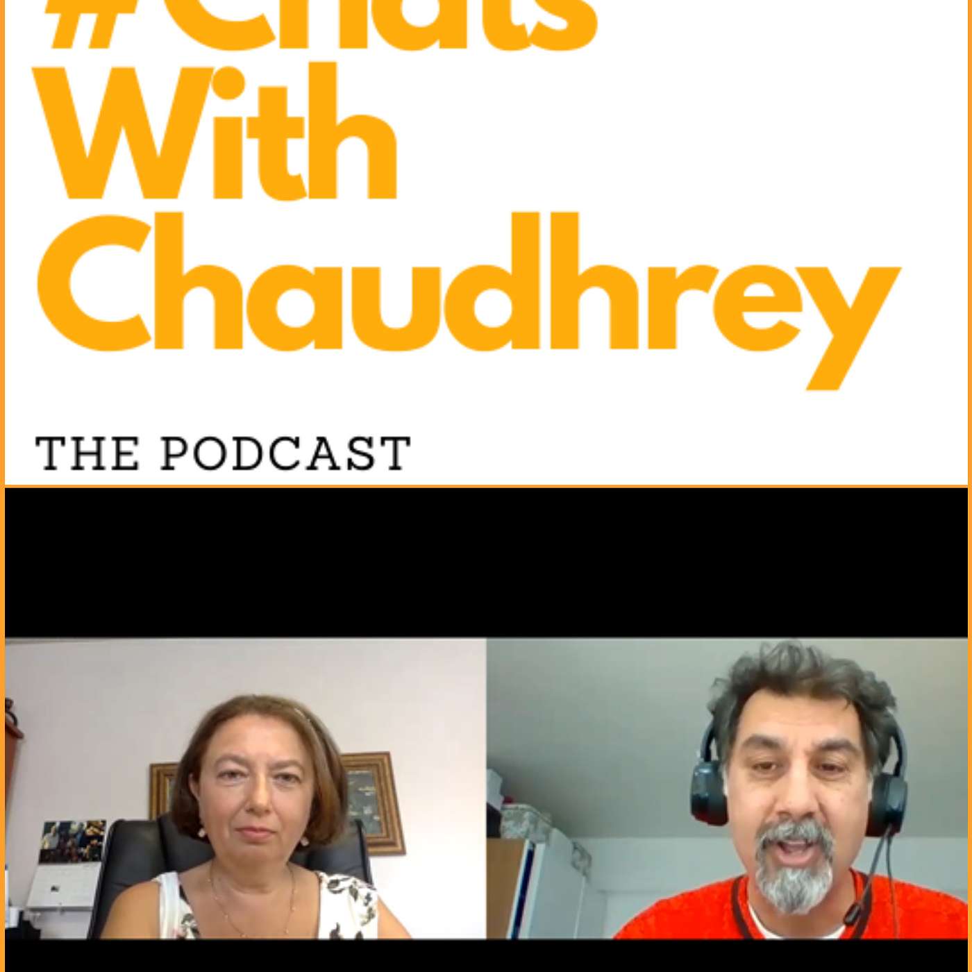 #ChatsWithChaudhrey the Podcast