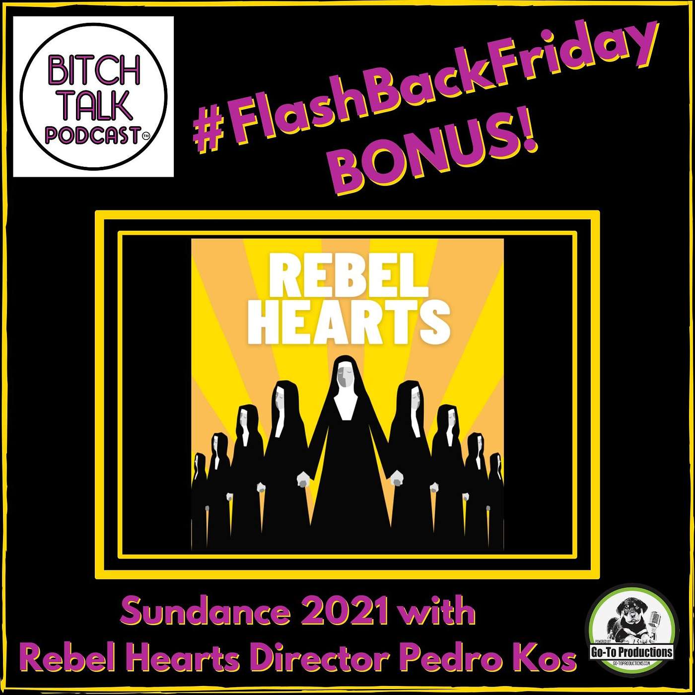 Flash Back Friday -  Director Pedro Kos from the film Rebel Hearts