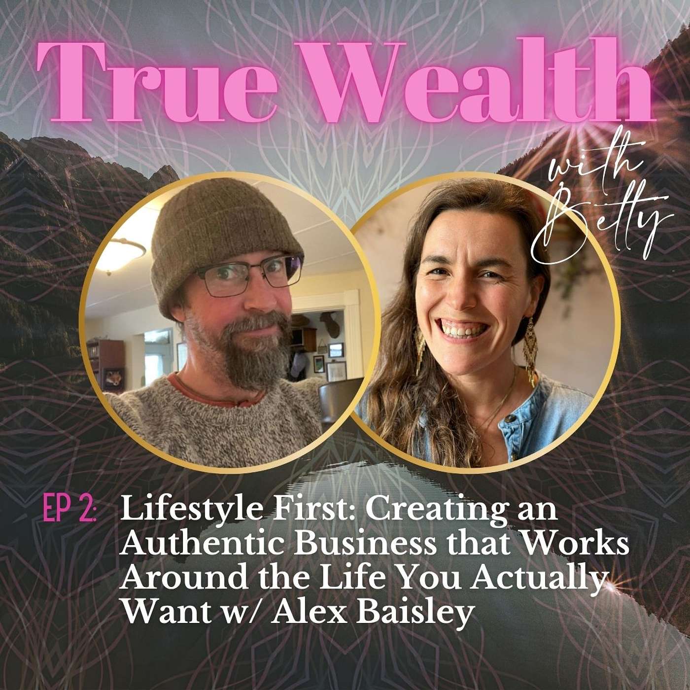✨ True Wealth with Betty ✨