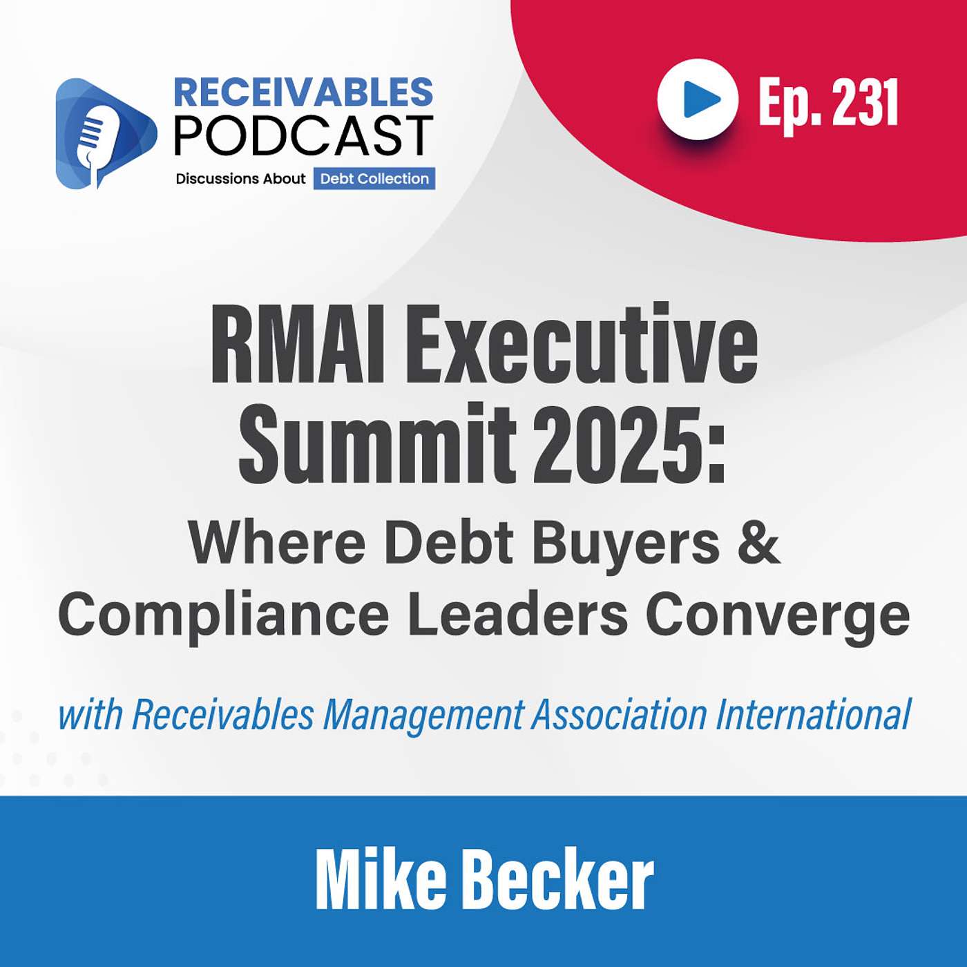 Receivables Podcast | Discussions About Debt Collection