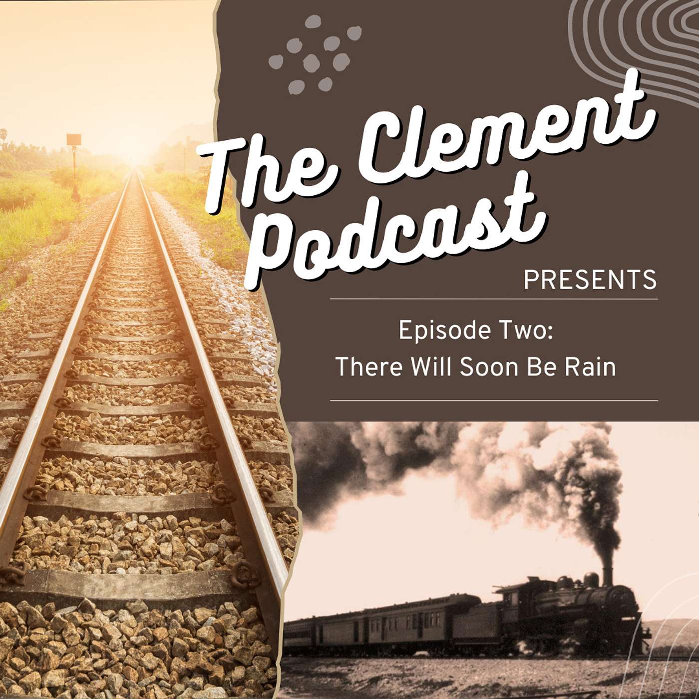 The Clement Podcast