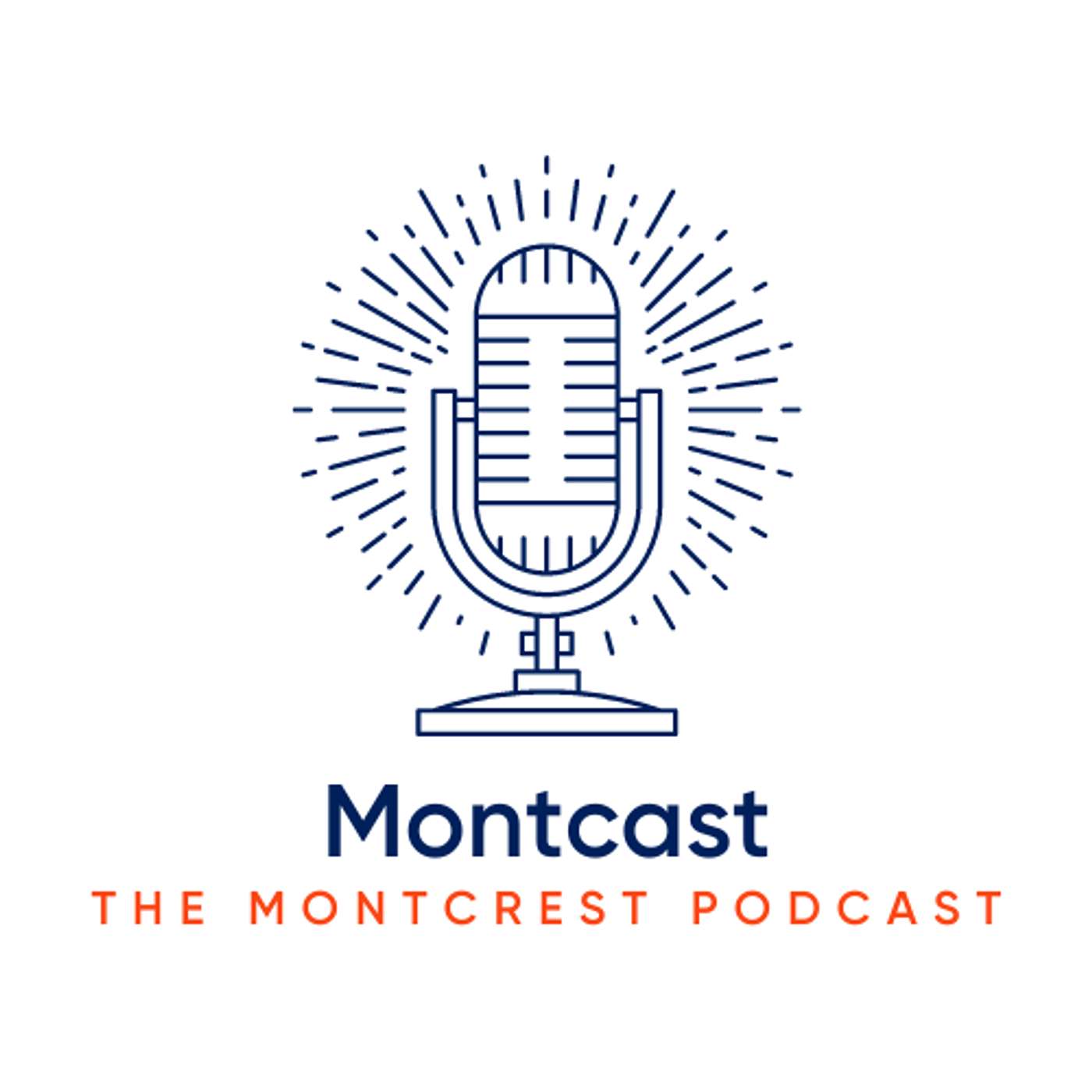 Montcast: The Montcrest Podcast