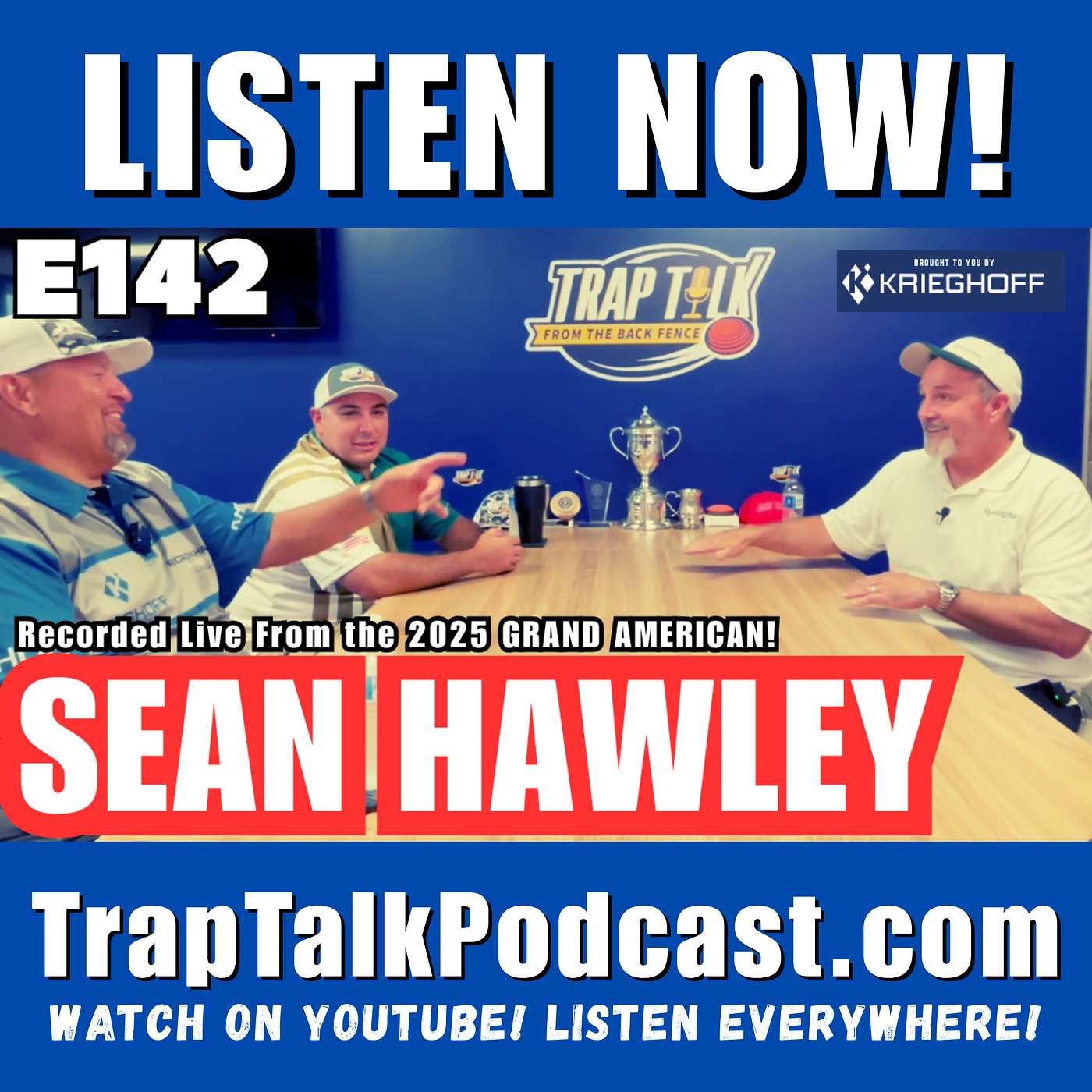Sean Hawley Opens Up: Western Target, Big Scores & Beating Prostate Cancer | Trap Talk Ep. 142