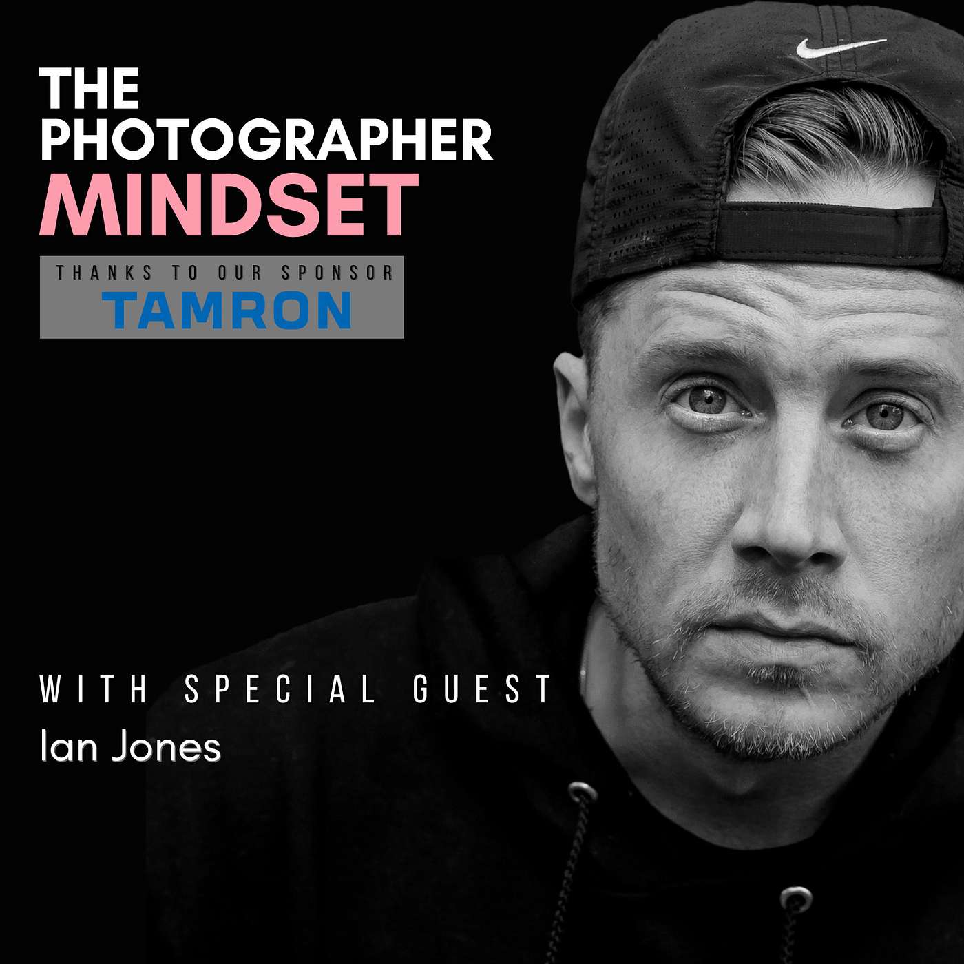 Becoming an All-In-One Photographer that gets Hired in Any Genre with Ian Jones
