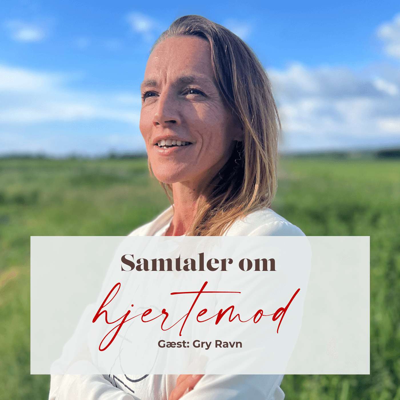 Samtaler om hjertemod med Gry Ravn