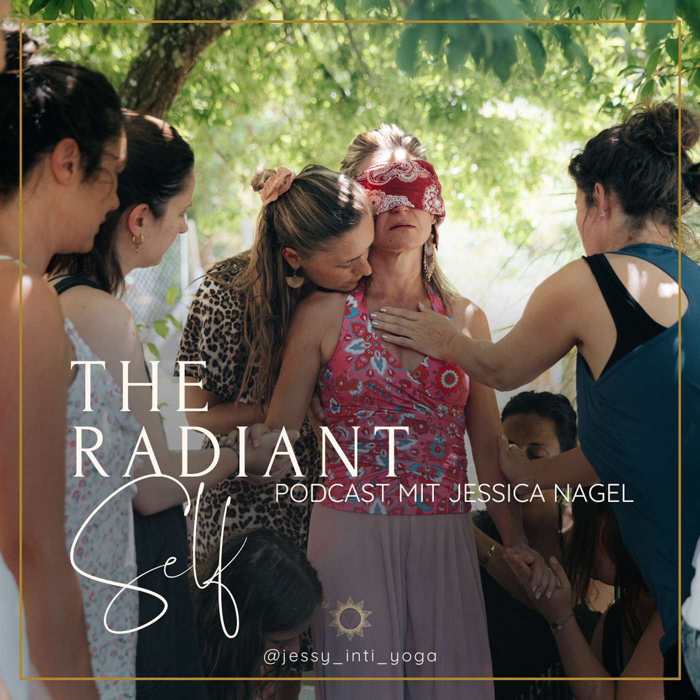 THE RADIANT SELF ~ Wege in dein Leuchten