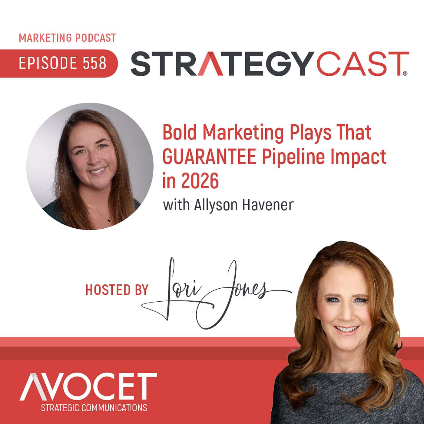 Bold Marketing Plays That GUARANTEE Pipeline Impact in 2026, feat. Allyson Havener