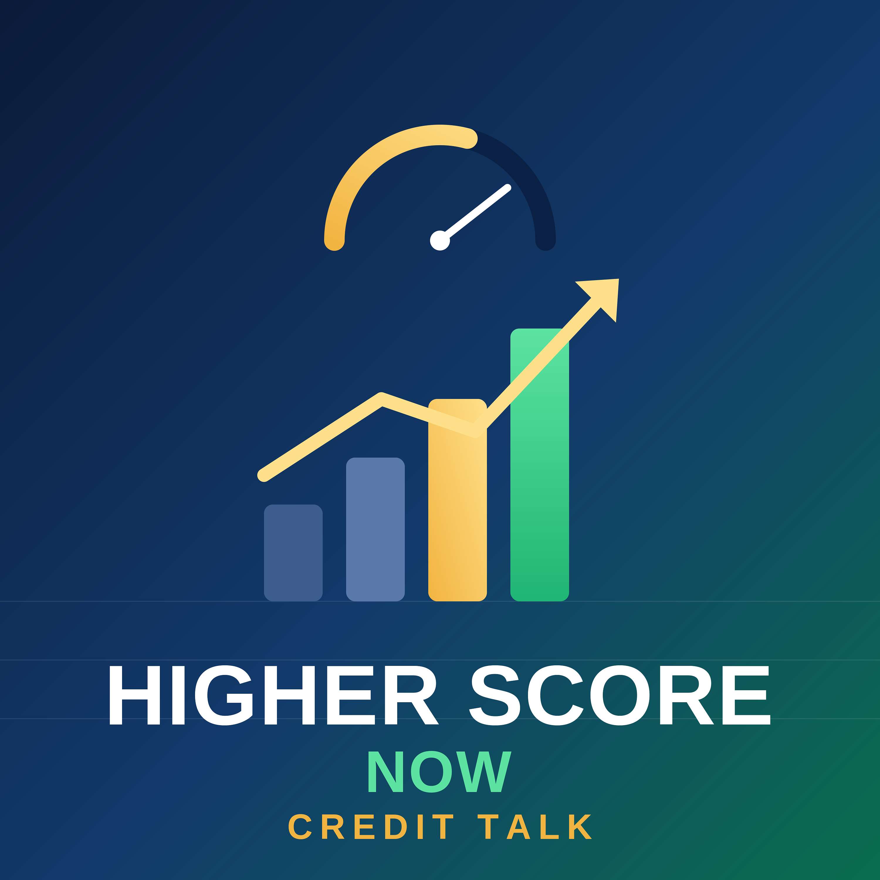 Higher Score Now: Credit Talk podcast artwork