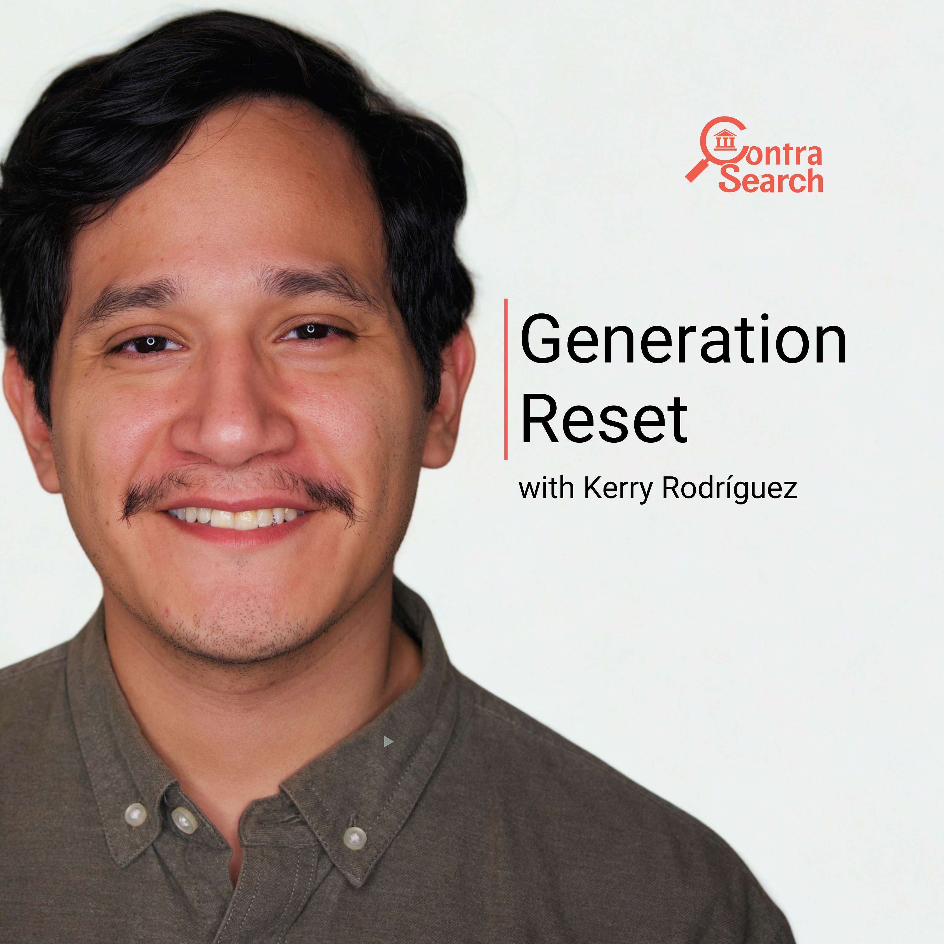 Generation Reset with Kerry Rodríguez