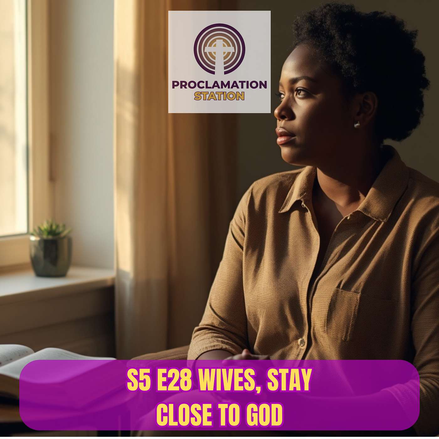 Wives, Stay Close to God episode artwork