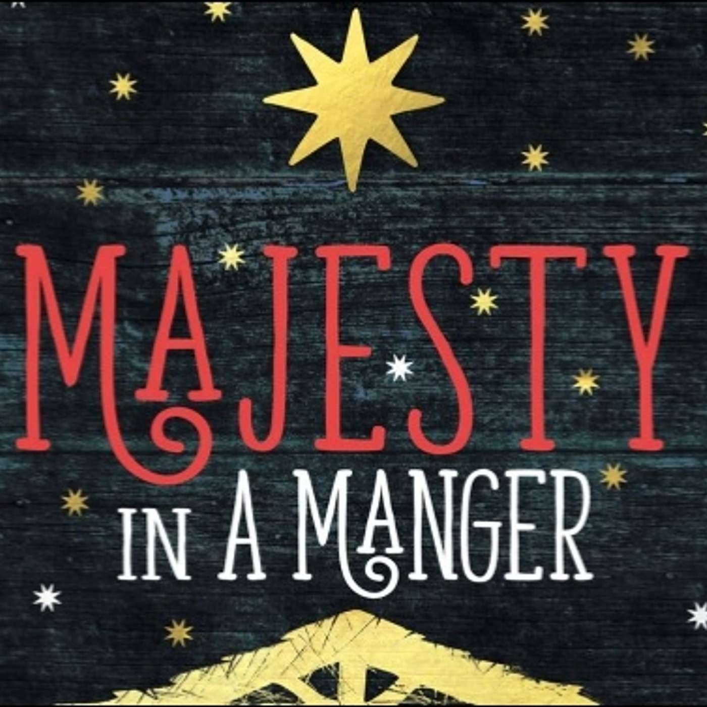 449 - ADVENT: Majesty in a Manger