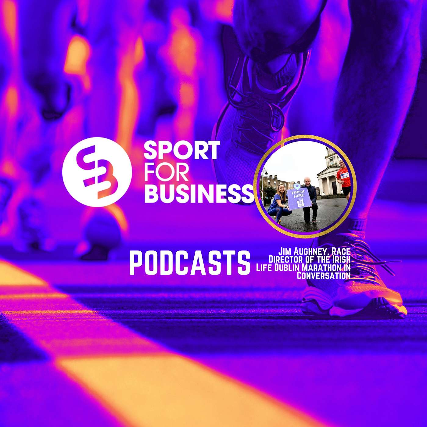 Running the Streets of Dublin - A Sport for Business Podcast