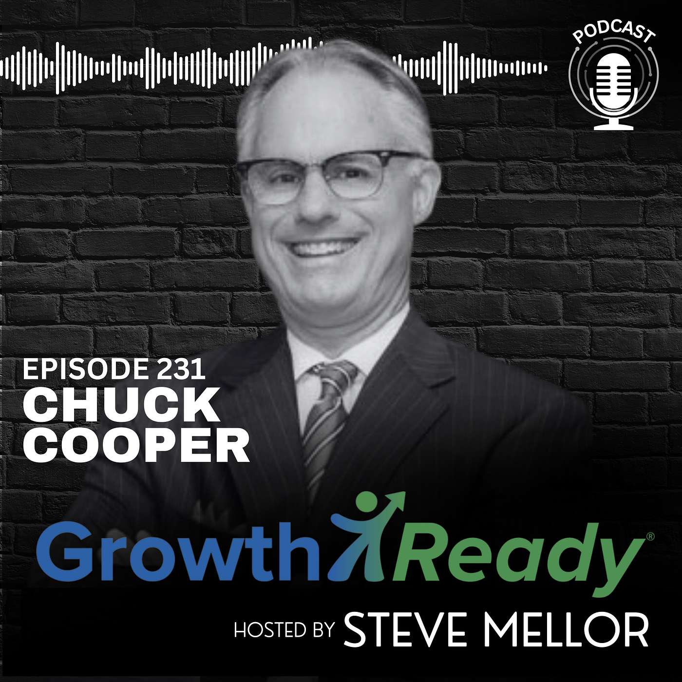 Episode 231: Crafting Your Personal Mission, Vision, and Values with Chuck Cooper