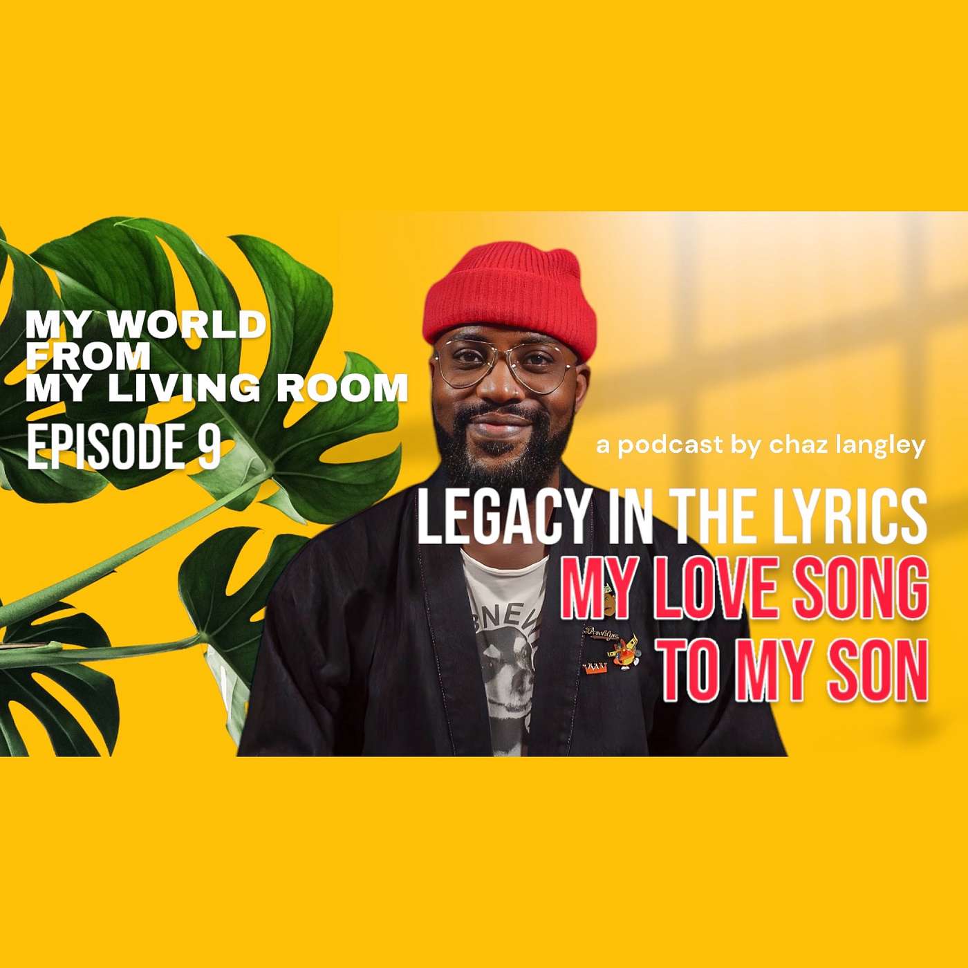 Legacy in the Lyrics: My Love Song to My Son
