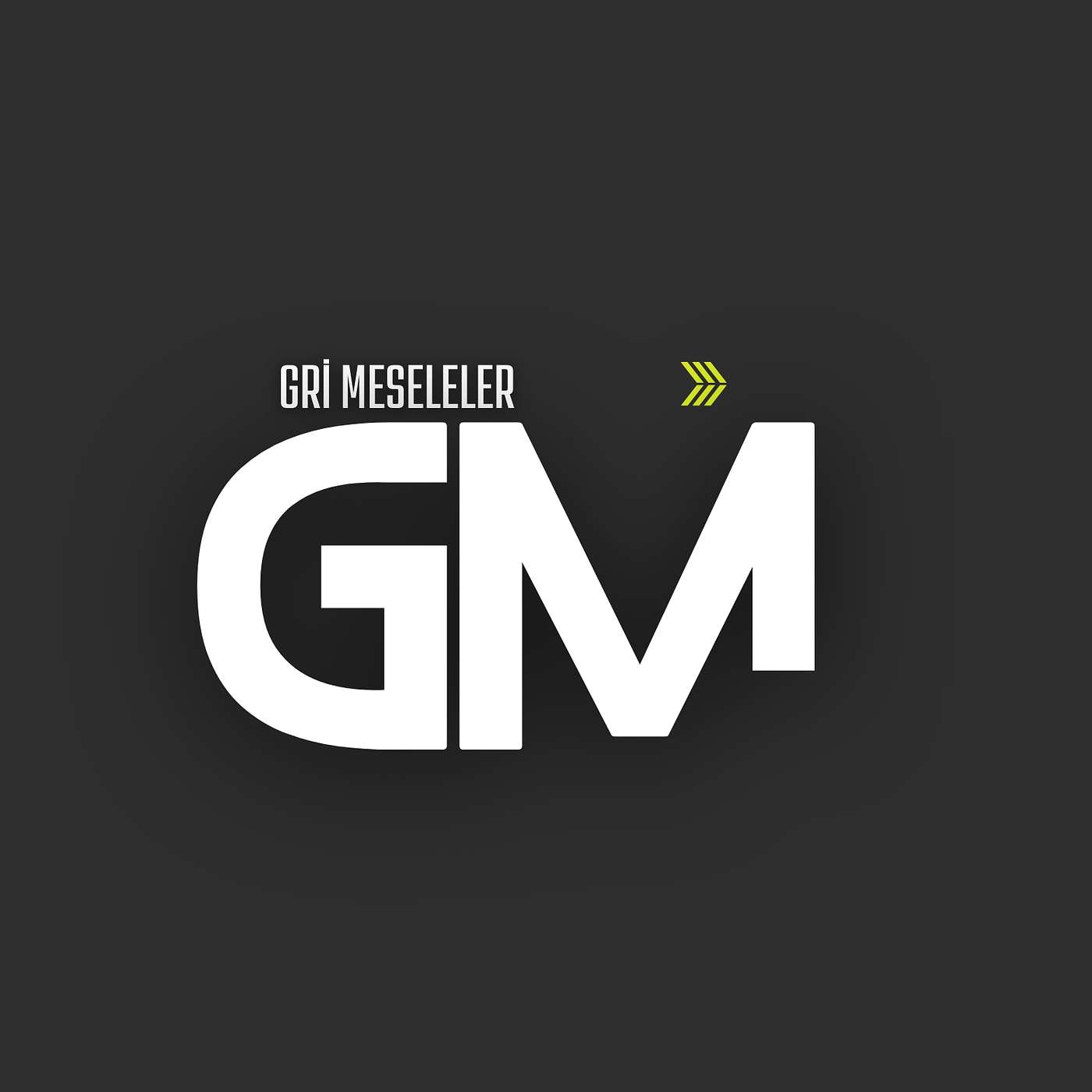 Gri Meseleler podcast artwork