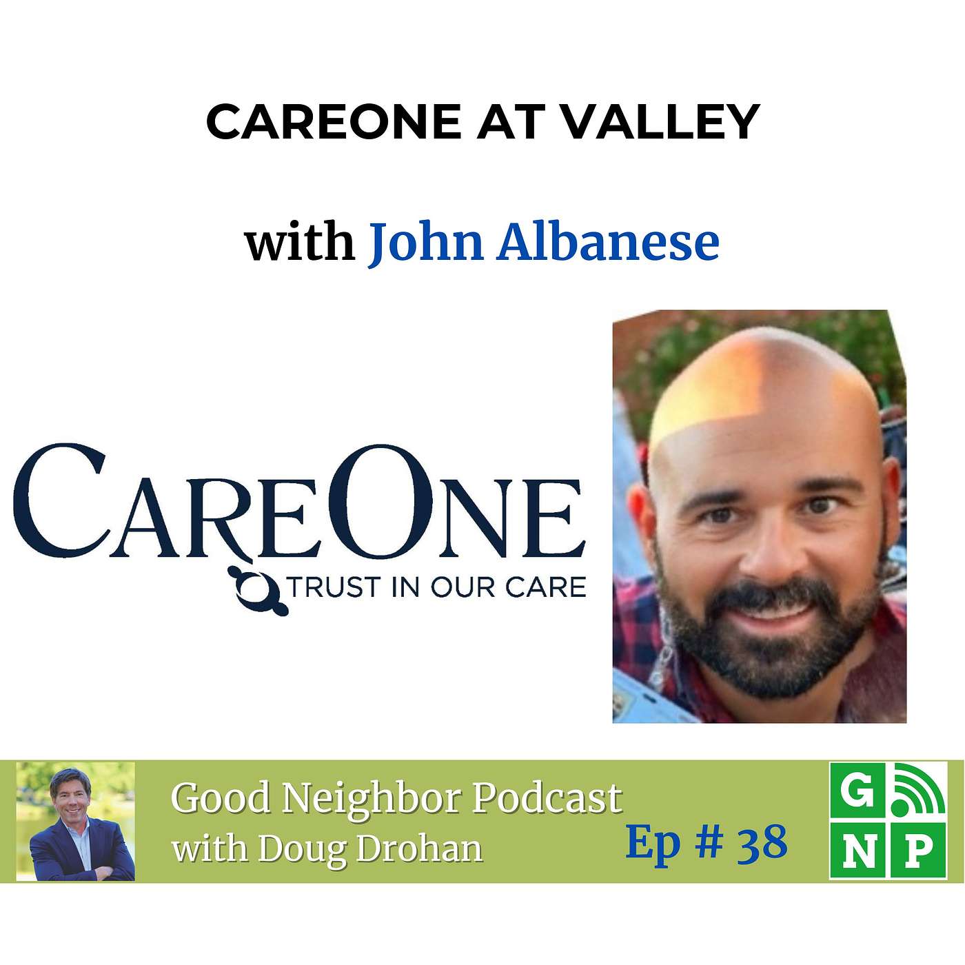 Ep. # 38 Navigating the Future of Senior Living with John Albanese