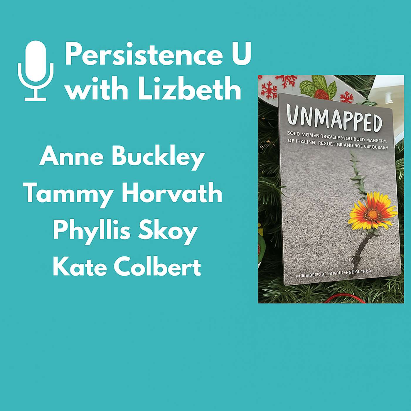 Unmapped Conversations, Part 2: Stories of Bravery, Belonging, and Bold Adventures Unmapped Conversations, Part 2: Stories of Bravery, Belonging, and Bold Adventures