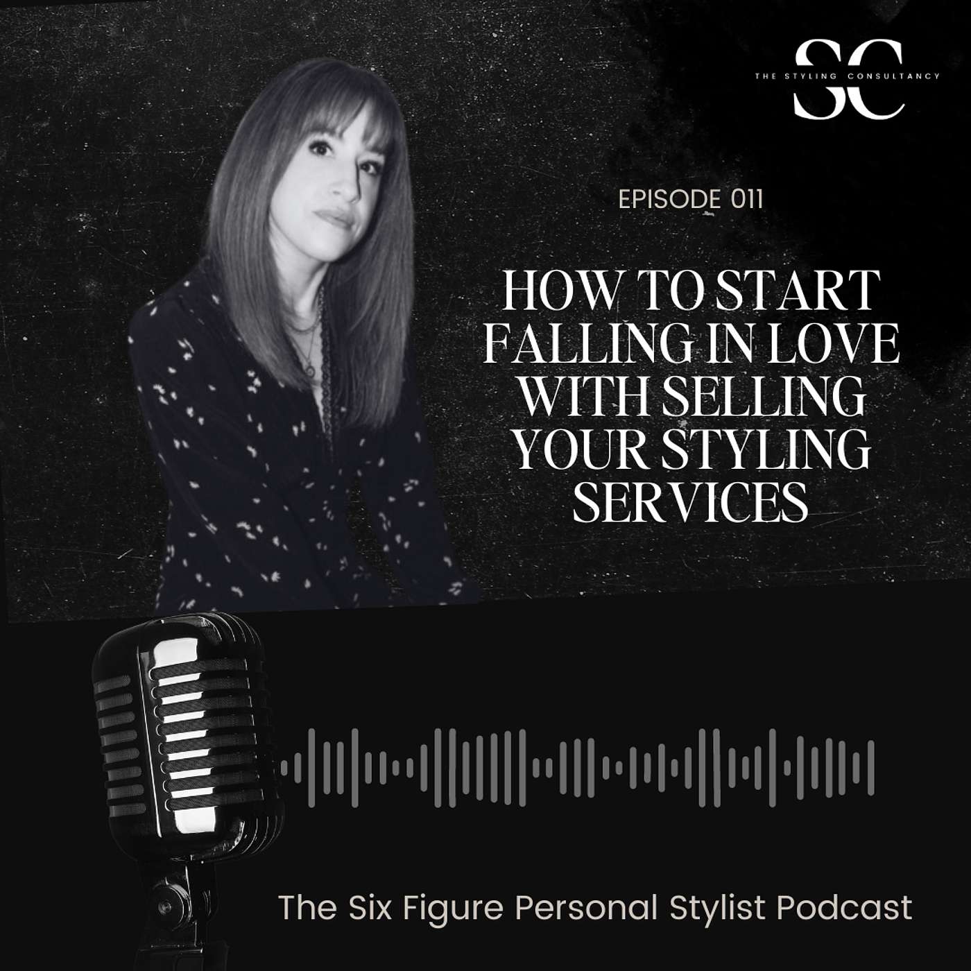 The Six Figure Personal Stylist Podcast